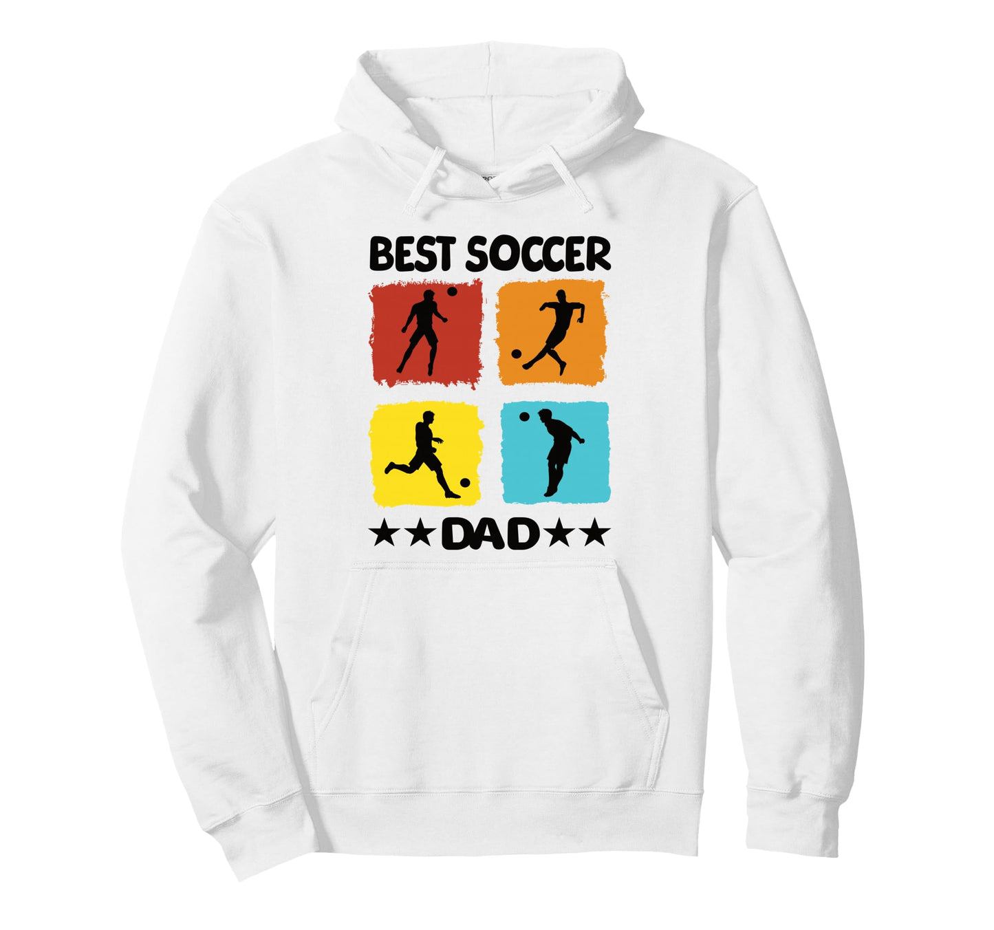 Best Soccer Dad Soccer Soccer Player Hoodie - Novelty Apparel Unisex - T-Shirt, Sweatshirt, Hoodie