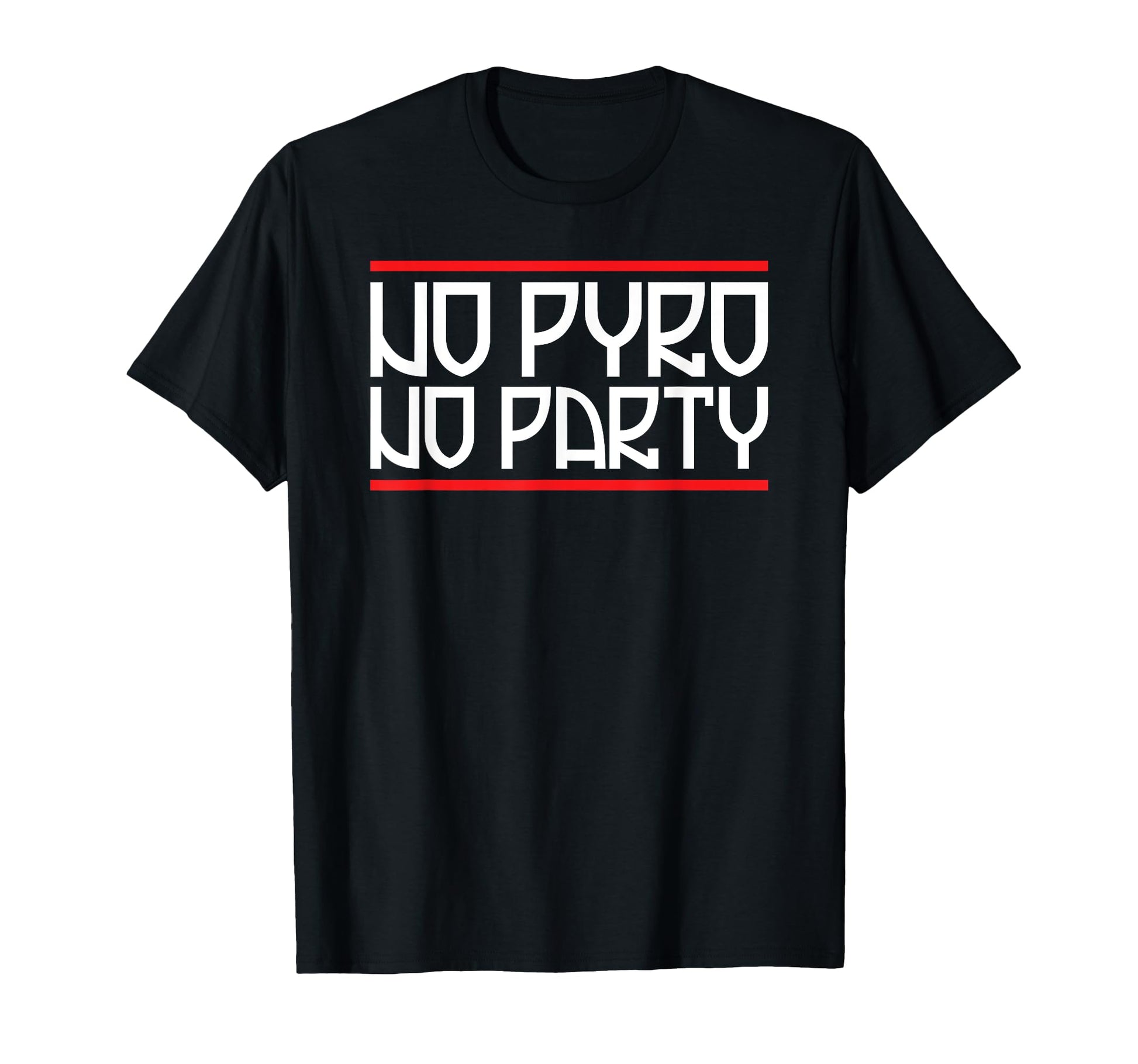 No Pyro No Party Ultras Soccer T-Shirt - Streetwear Style Unisex - T-Shirt, Sweatshirt, Hoodie
