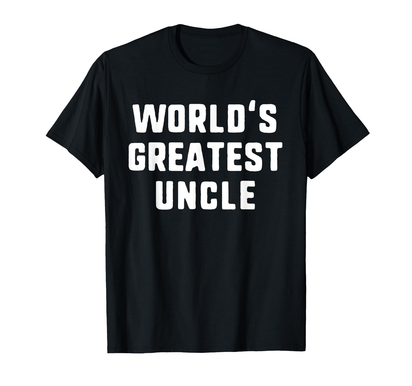 Worlds Greatest Uncle Funny Family T-Shirt - Custom Art Print for Adults - T-Shirt, Sweatshirt, Hoodie