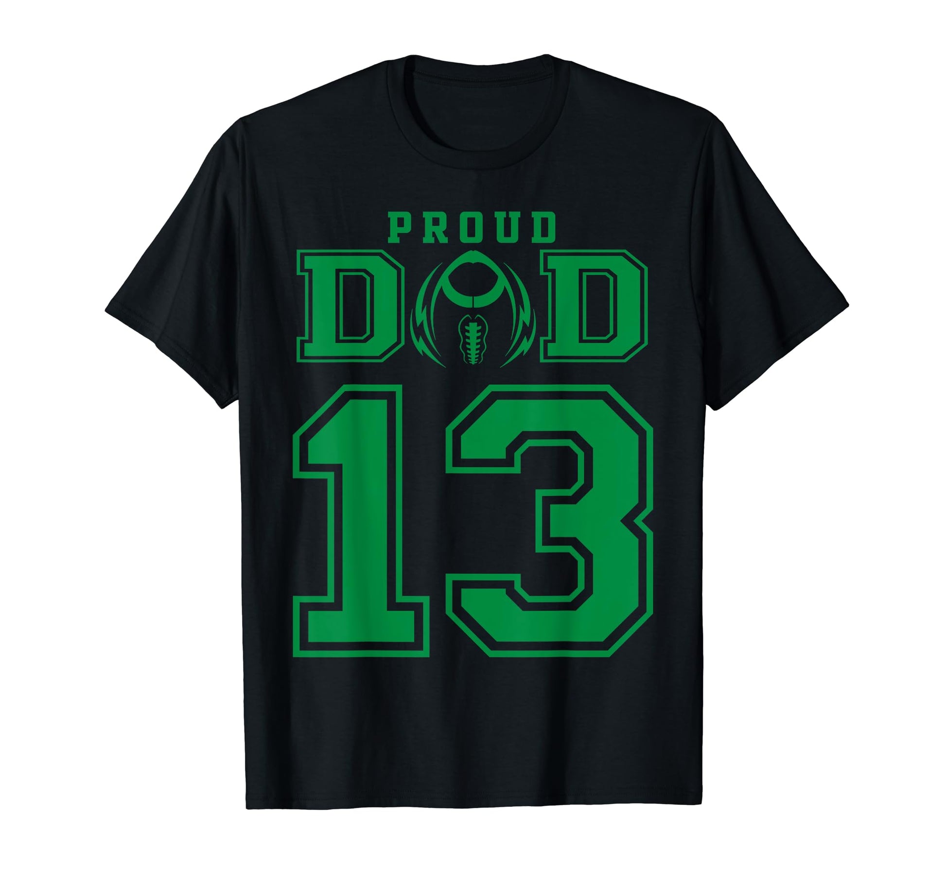 Custom Proud Football Dad Number 13 G T-Shirt - Unique Graphic Unisex - T-Shirt, Sweatshirt, Hoodie