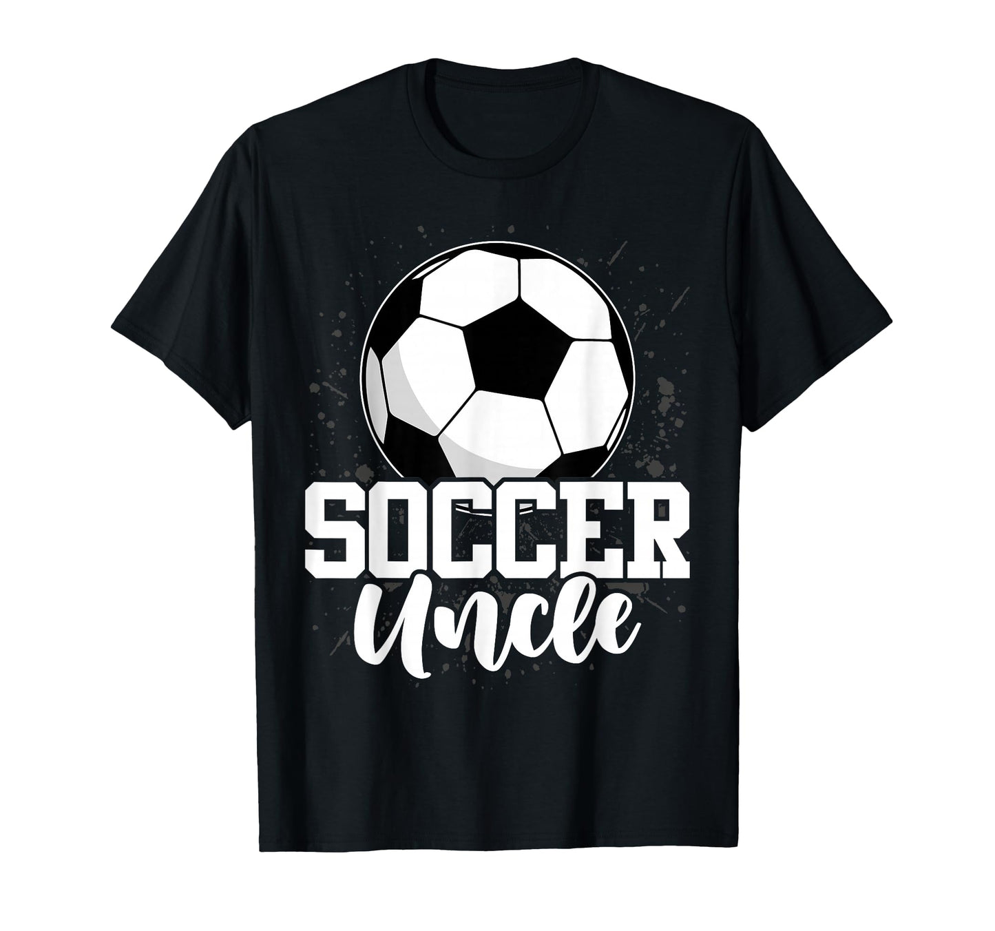 Proud Soccer Uncle Player T-Shirt - Fun Novelty Design for Adults - T-Shirt, Sweatshirt, Hoodie