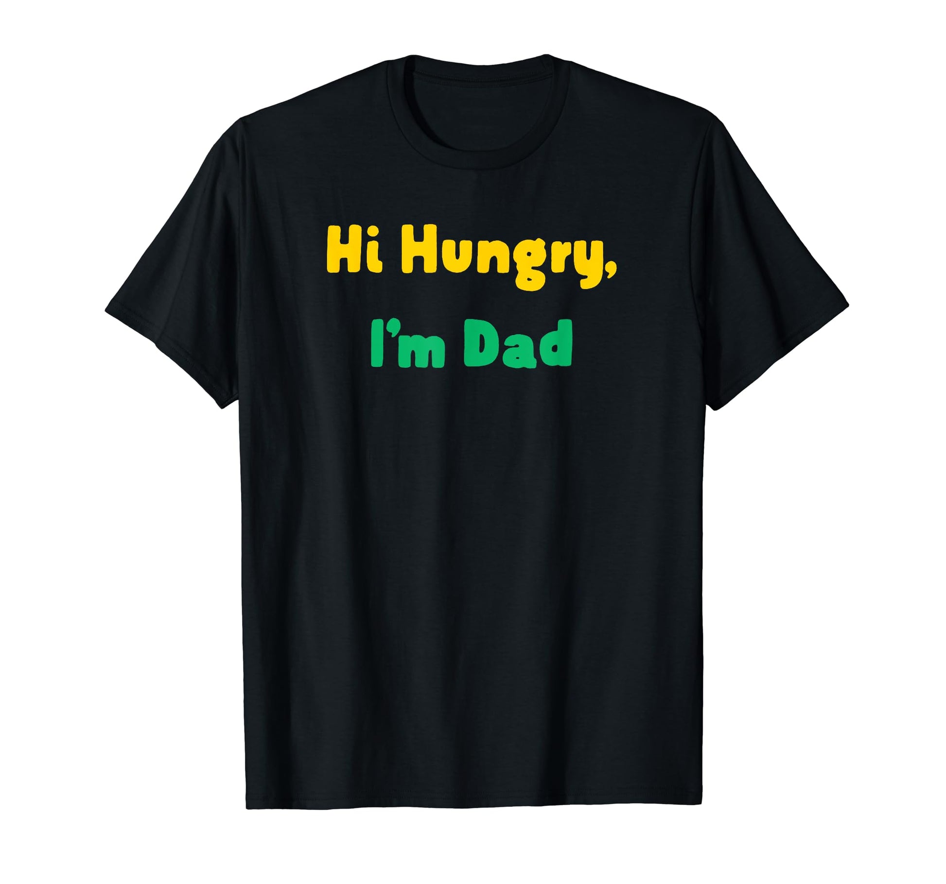Funny Fathers Day Corny Dad Joke Hi T-Shirt - Unique Graphic Men Women - T-Shirt, Sweatshirt, Hoodie