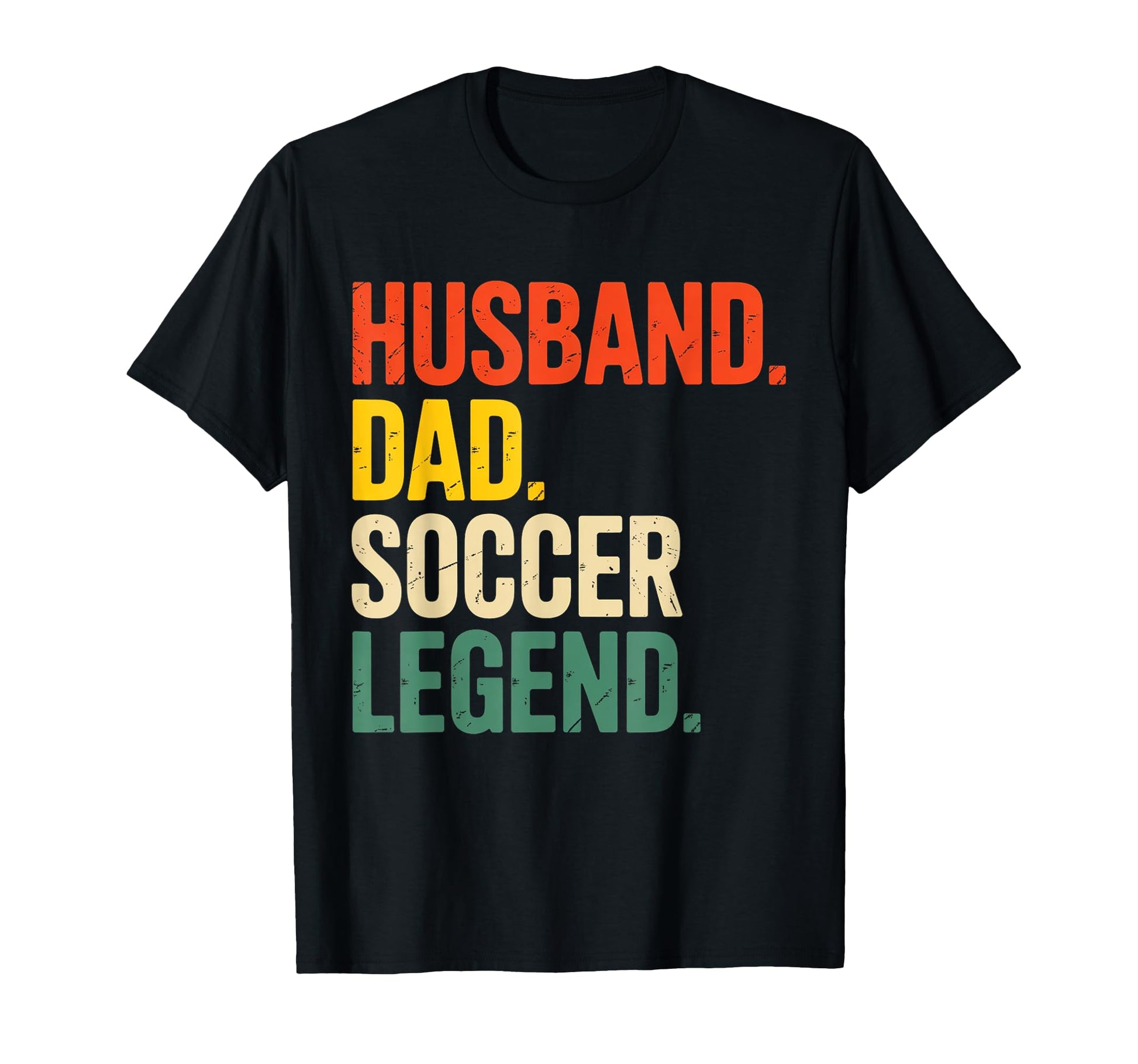 Father Husband Soccer Legend Soccer T-Shirt - Streetwear Style for Adults - T-Shirt, Sweatshirt, Hoodie