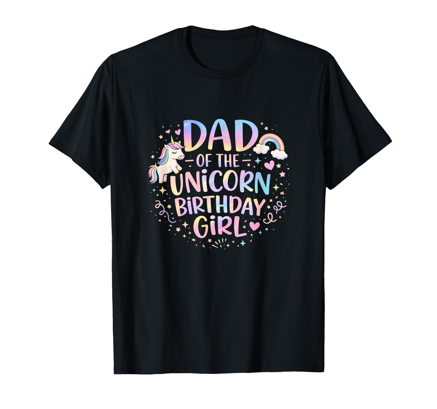 Dad Unicorn Birthday Pastel T-Shirt - Casual Everyday Wear for Adults - T-Shirt, Sweatshirt, Hoodie