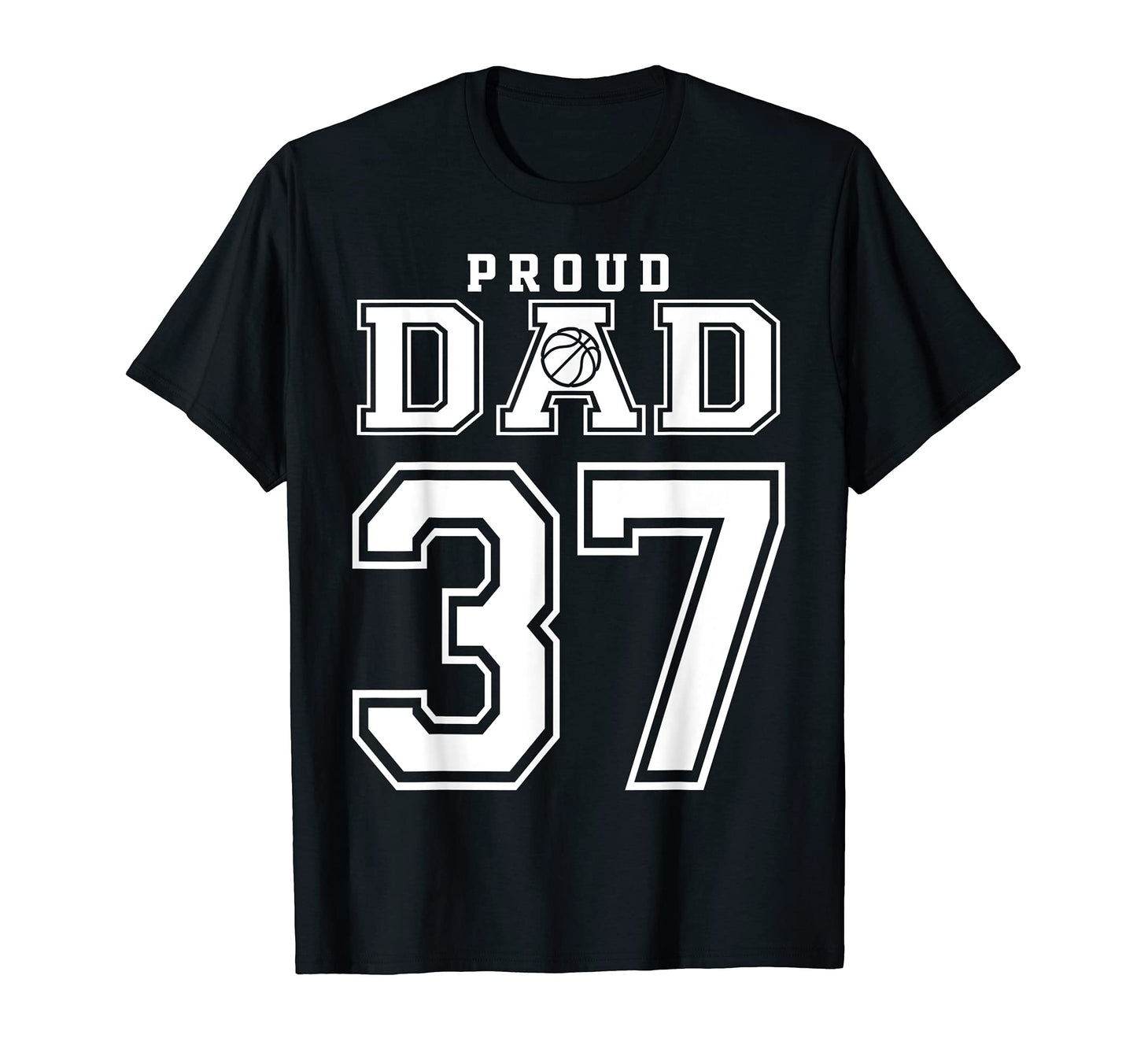Number 37 Custom Proud Basketball T-Shirt - Fun Novelty Design for Adults - T-Shirt, Sweatshirt, Hoodie