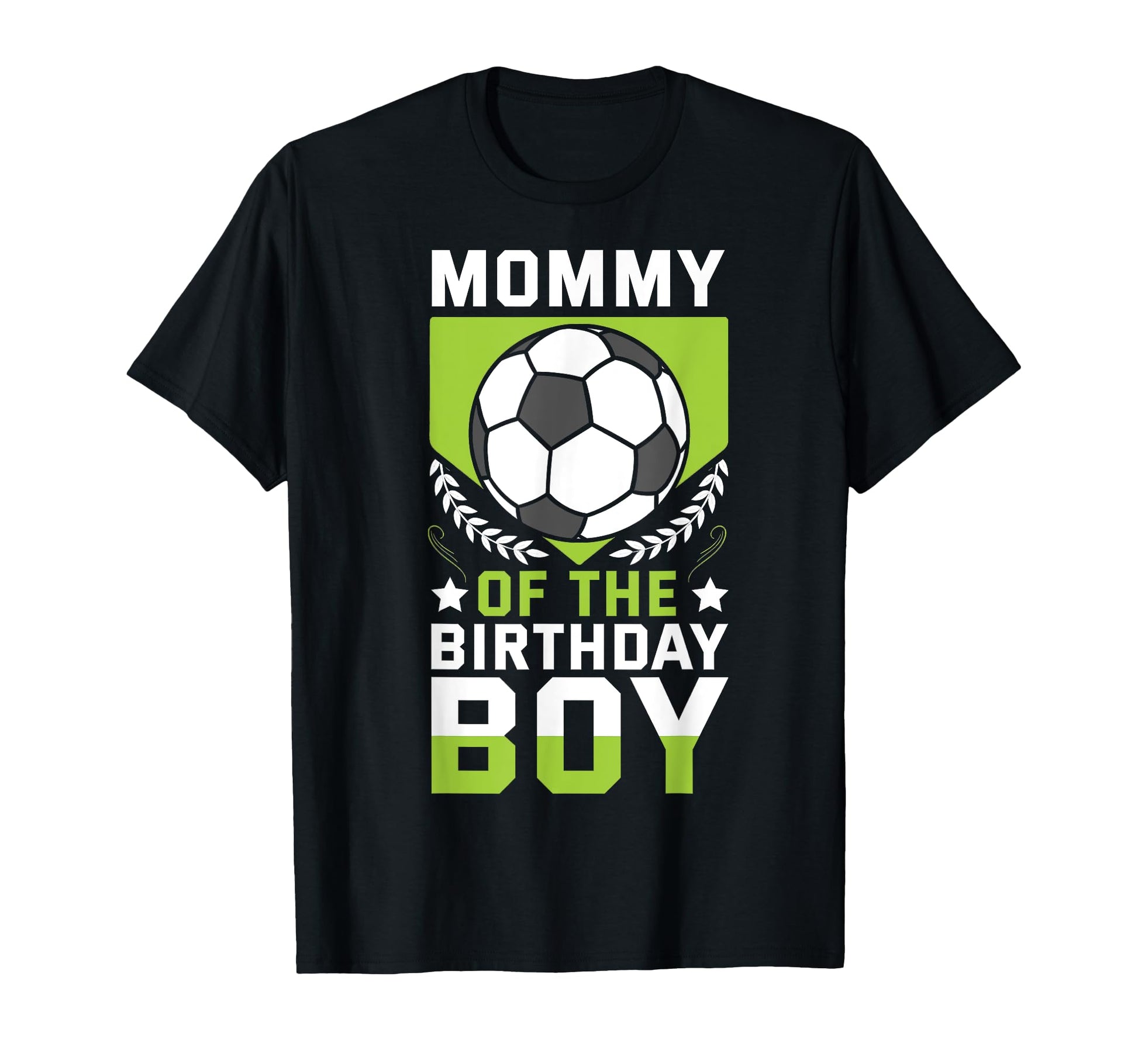 Mommy Birthday Soccer Player Bday Team T-Shirt - Unique Graphic Men Women - T-Shirt, Sweatshirt, Hoodie