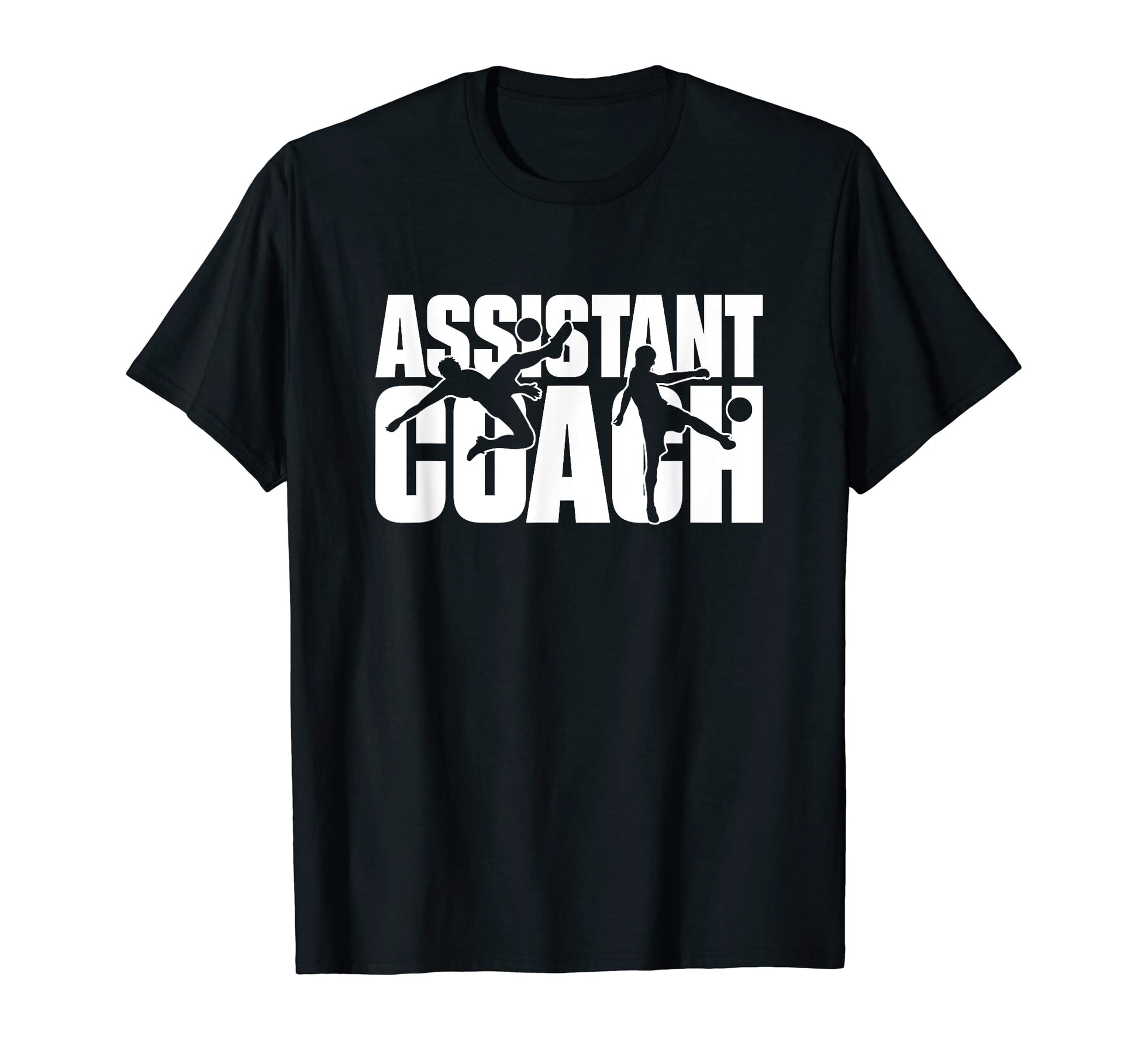 Assistant Soccer Coach T-Shirt - Fun Novelty Design Unisex - T-Shirt, Sweatshirt, Hoodie