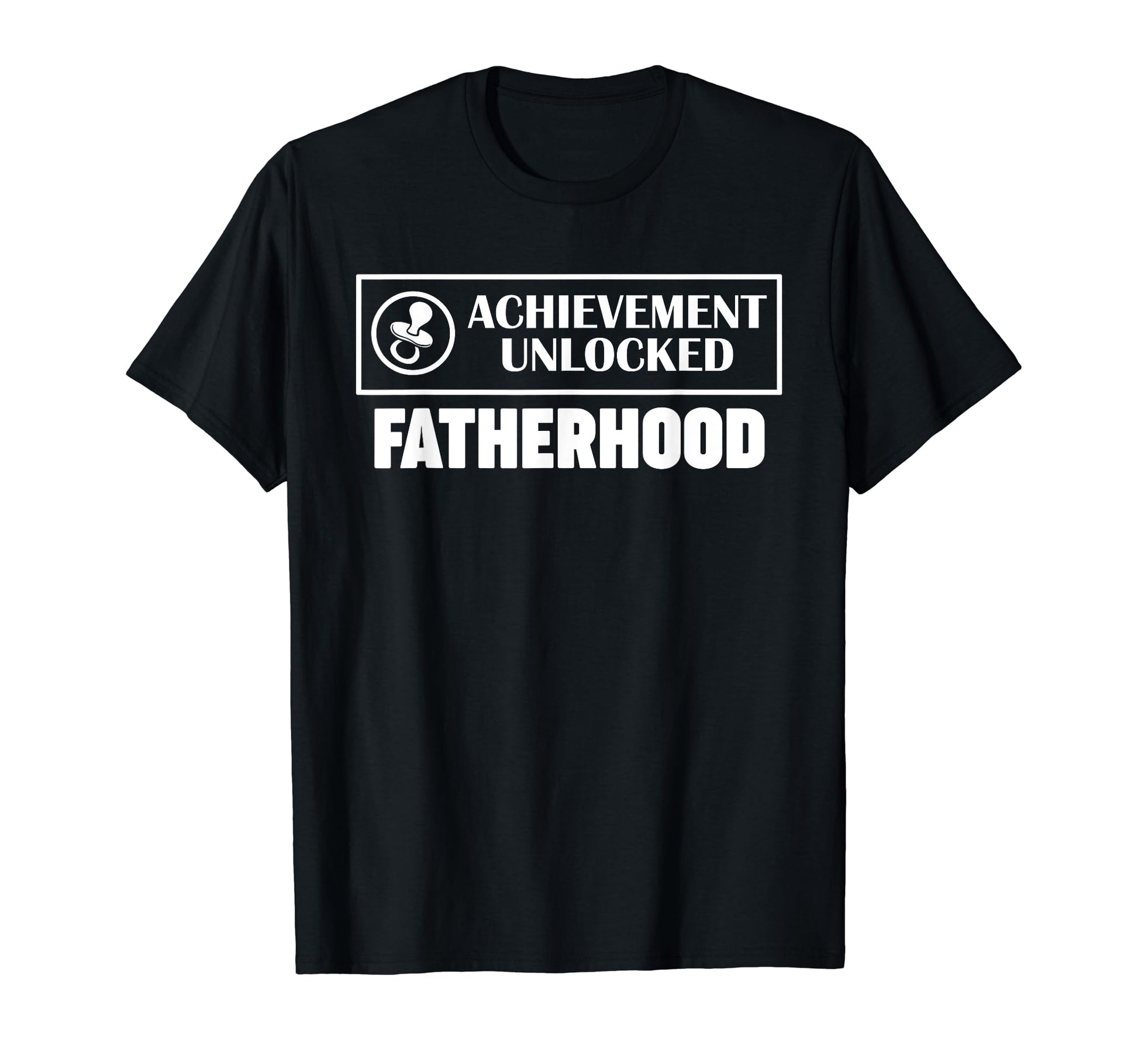 Achievement Unlocked Fatherhood Gamer T-Shirt - Custom Art Print Unisex - T-Shirt, Sweatshirt, Hoodie