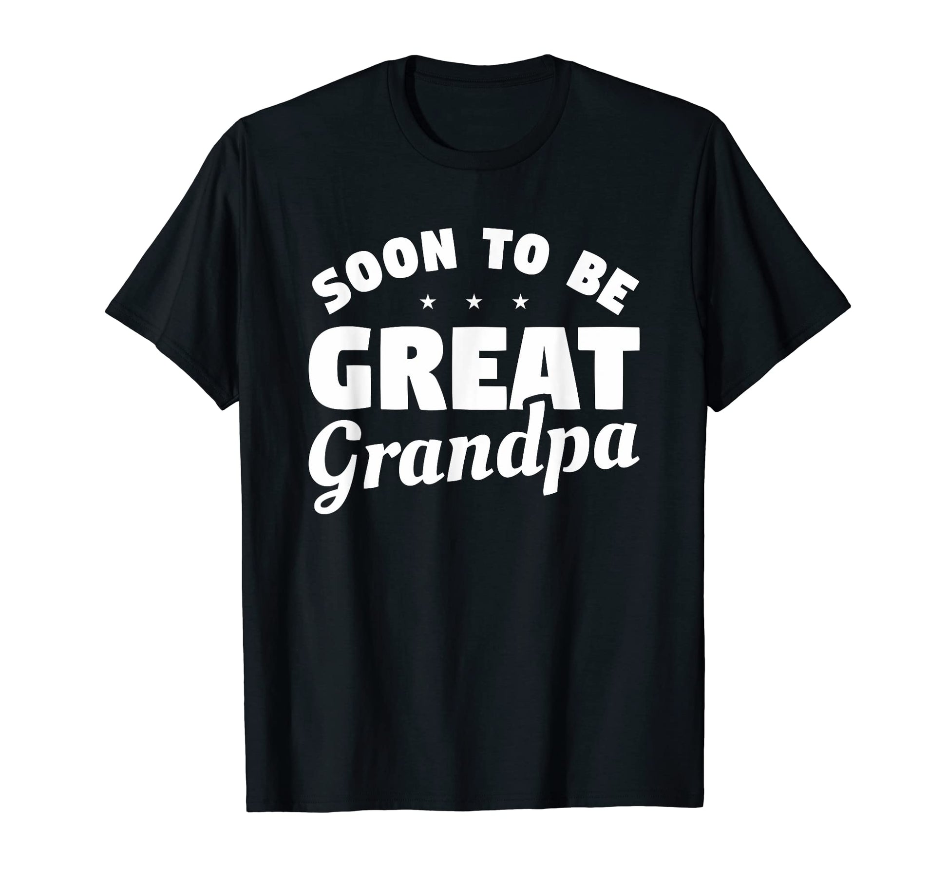 Soon To Be Great Grandpa Pregnancy T-Shirt - Novelty Apparel for Adults - T-Shirt, Sweatshirt, Hoodie