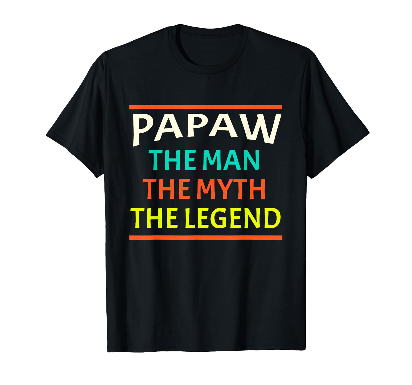Papaw Myth Legend Dad Grandpa T-Shirt - Custom Art Print for Adults - T-Shirt, Sweatshirt, Hoodie