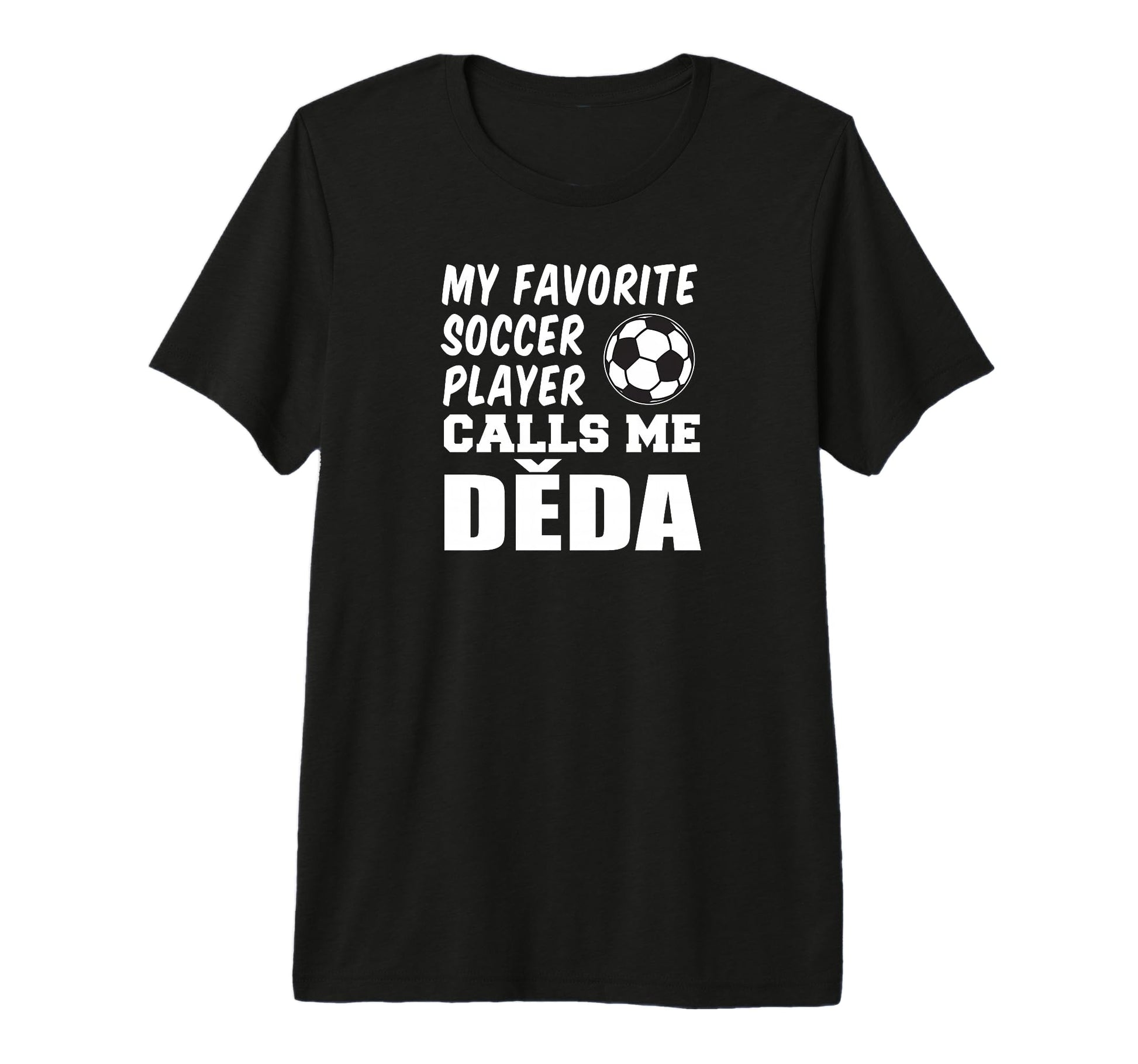 Mens My Favorite Soccer Player Calls T-Shirt - Trendy Graphic for Adults - T-Shirt, Sweatshirt, Hoodie