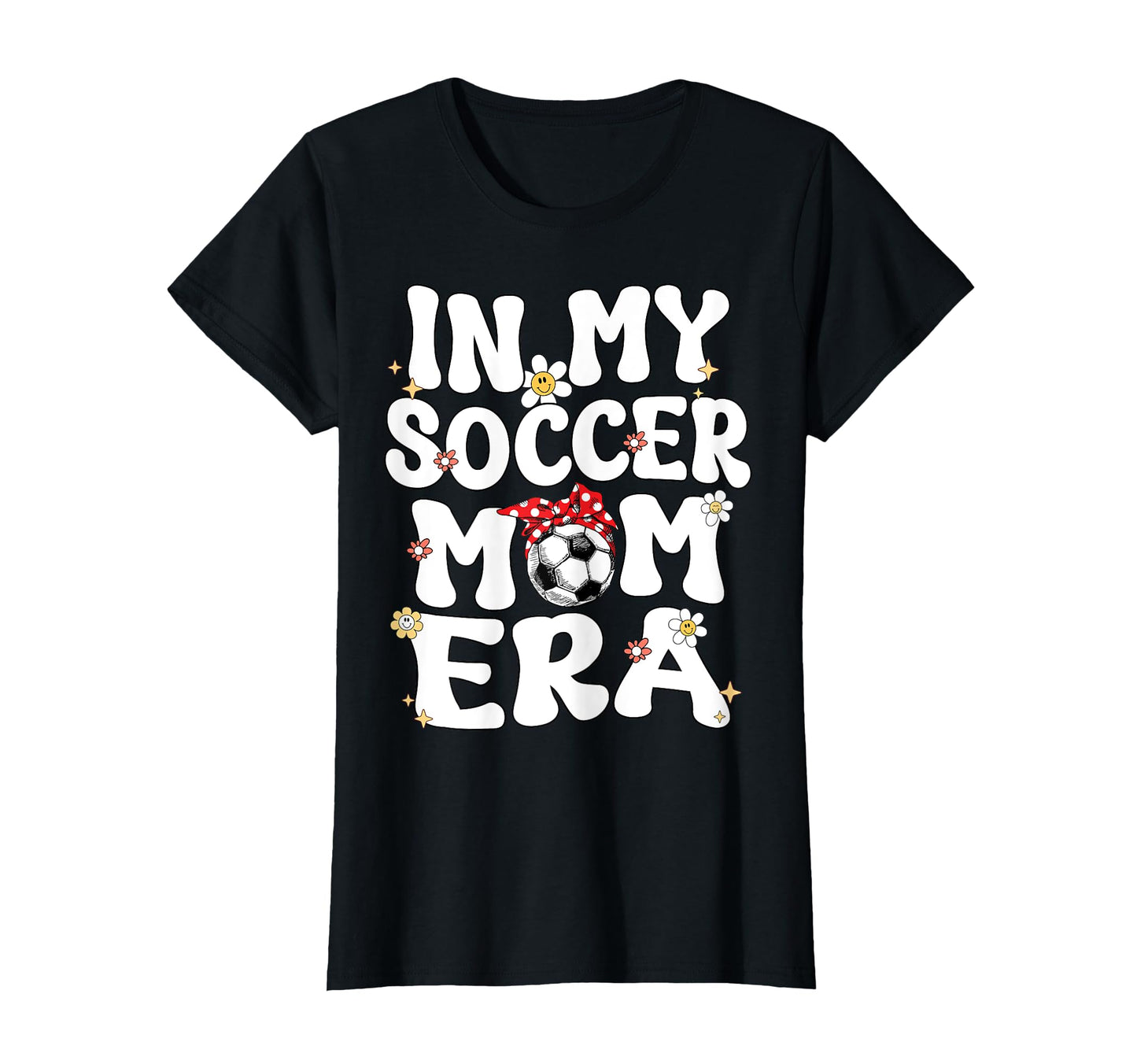 My Soccer Mom Era Groovy Mom Soccer T-Shirt - Minimalist Print Men Women - T-Shirt, Sweatshirt, Hoodie
