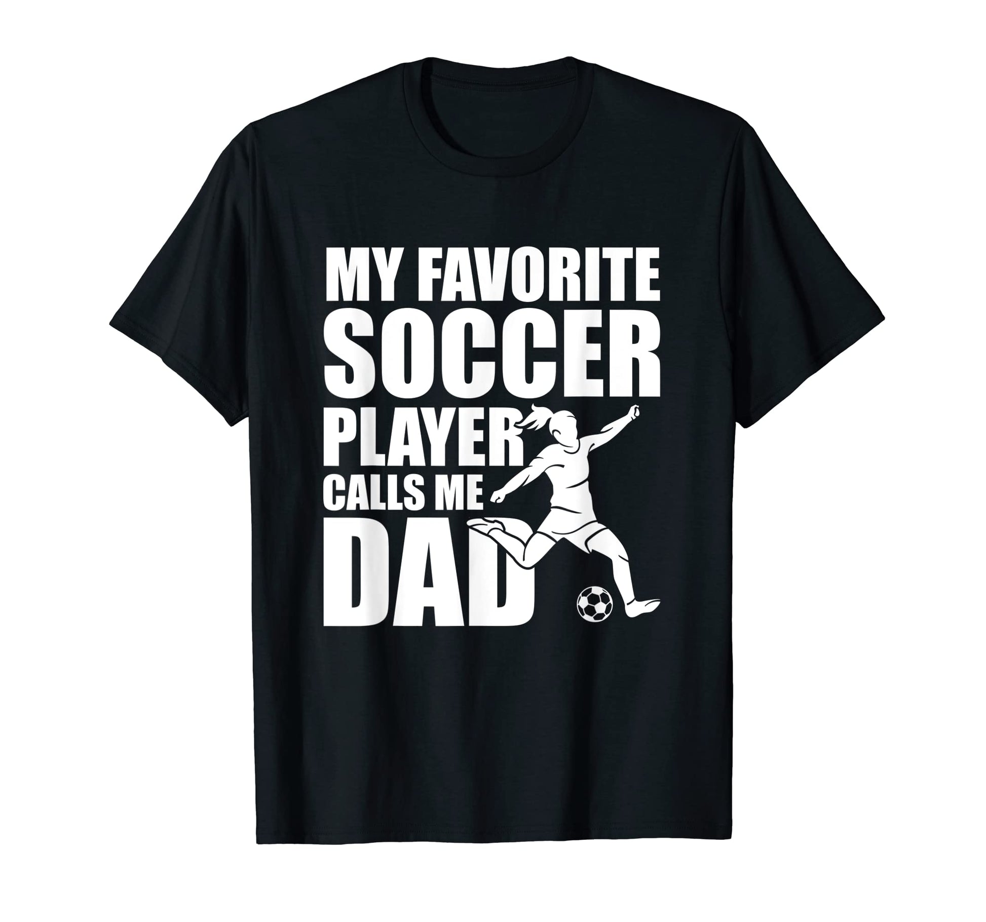 Mens Soccer My Favorite Soccer Player T-Shirt - Trendy Graphic Unisex - T-Shirt, Sweatshirt, Hoodie