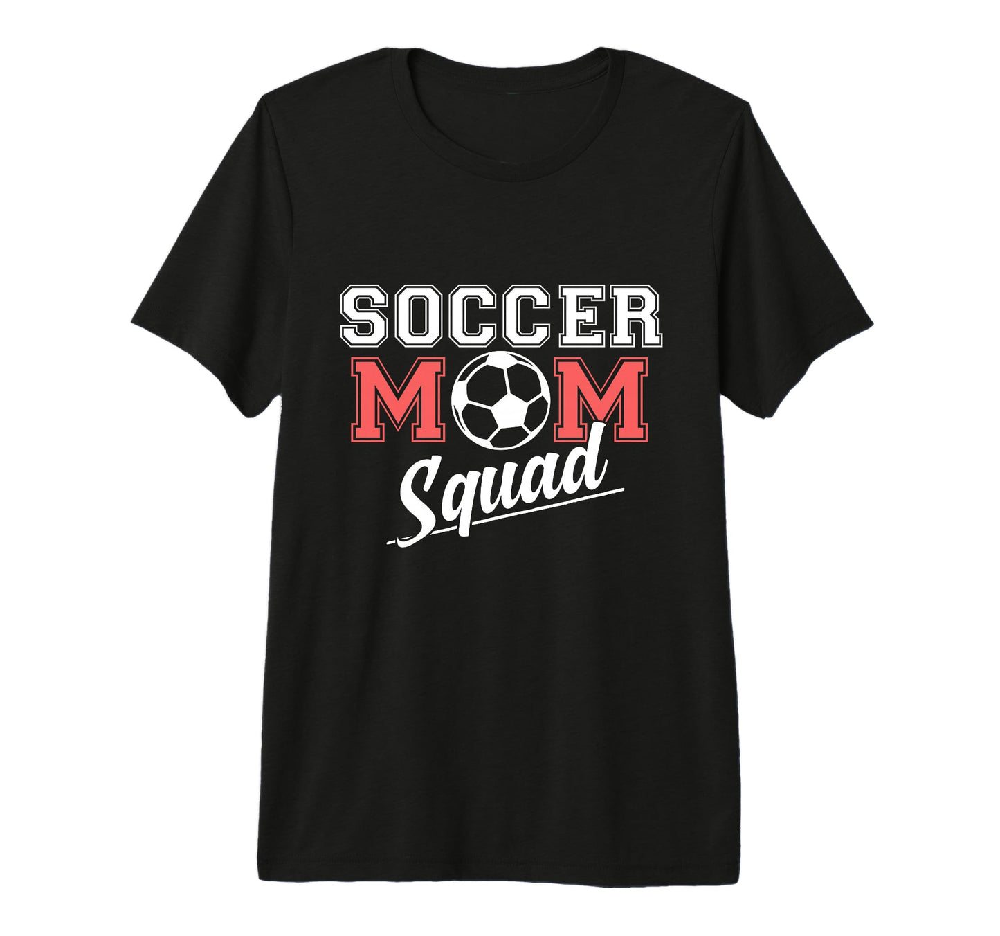 Soccer Mom Squad Sports Player Expert T-Shirt - Unique Graphic Men Women - T-Shirt, Sweatshirt, Hoodie