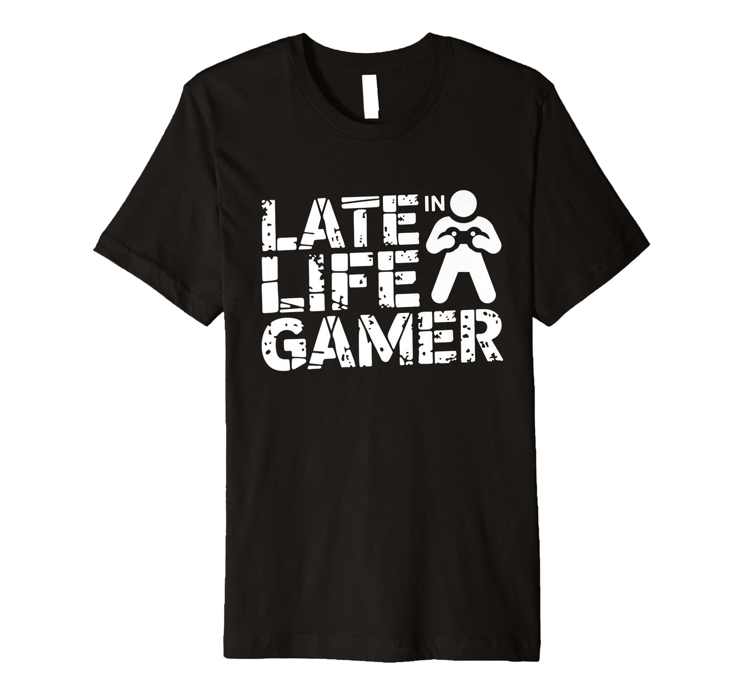 Late Life Gamer Older Senior New T-Shirt - Novelty Apparel for Adults - T-Shirt, Sweatshirt, Hoodie