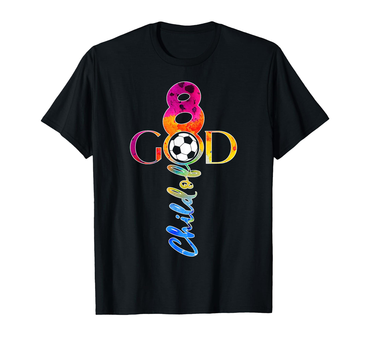 Jesus 8 Years Child God Soccer 8Th T-Shirt - Novelty Apparel Unisex - T-Shirt, Sweatshirt, Hoodie