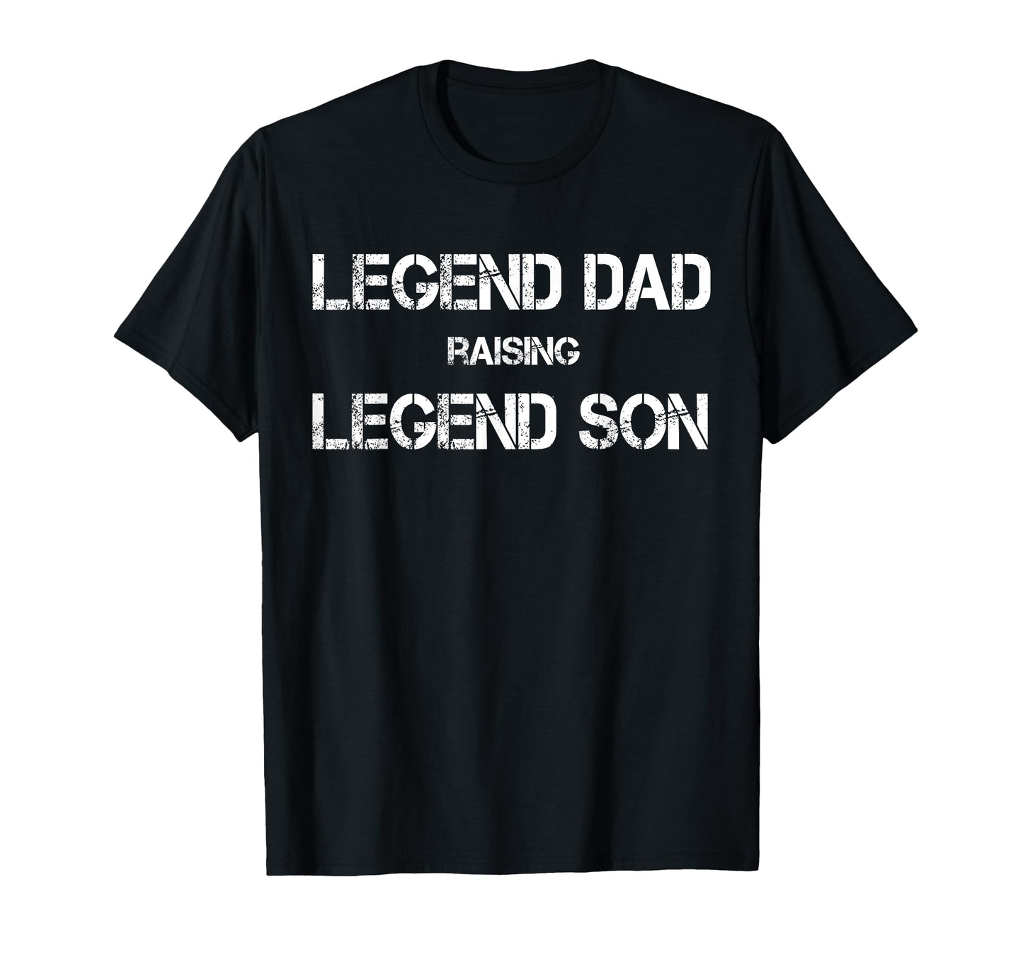 Legend Dad Raising Legend Son Papa T-Shirt - Graphic Print for Adults - T-Shirt, Sweatshirt, Hoodie