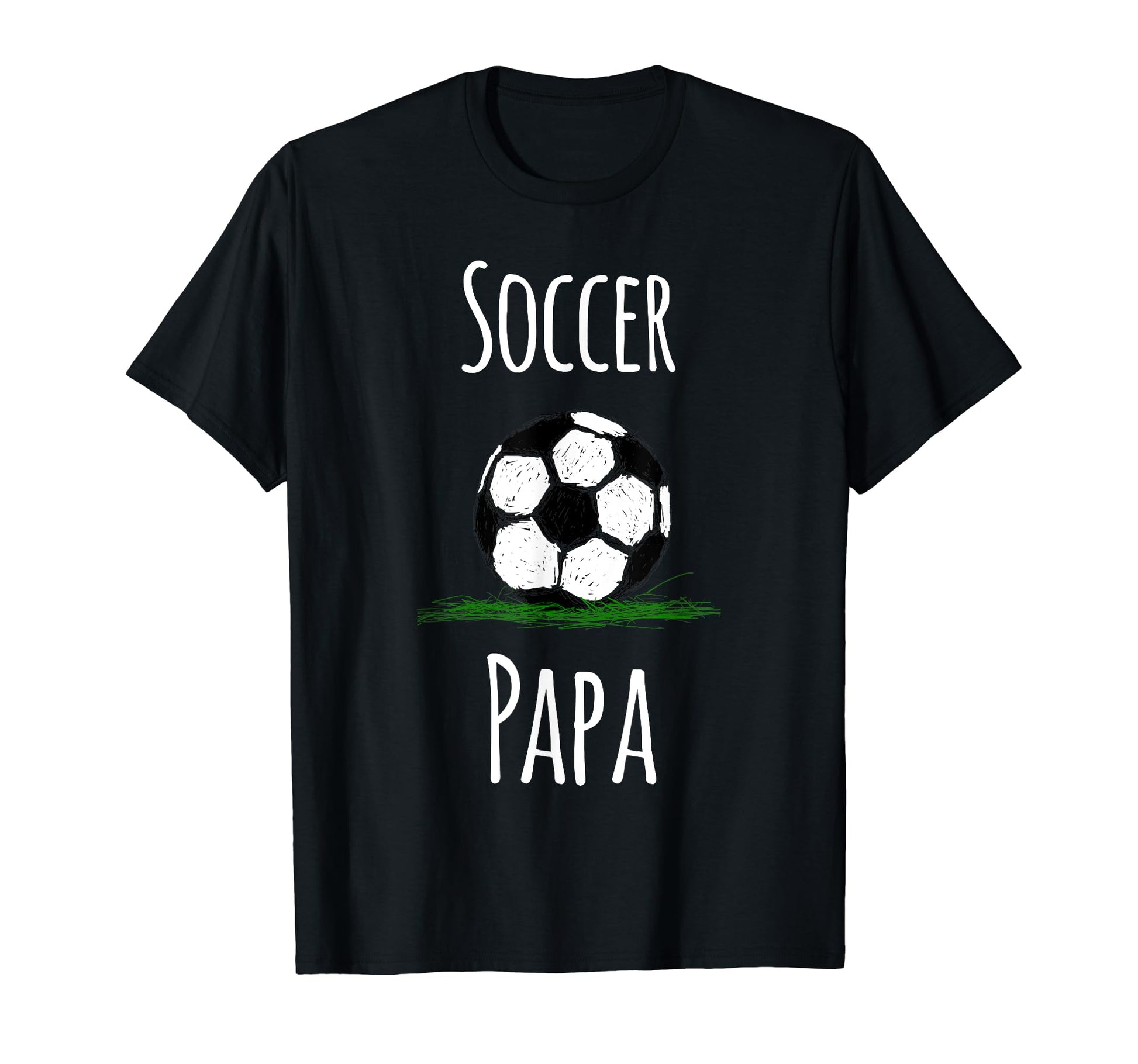 Mens Soccer Shirts Soccer Papa T-Shirt - Casual Everyday Wear Unisex - T-Shirt, Sweatshirt, Hoodie