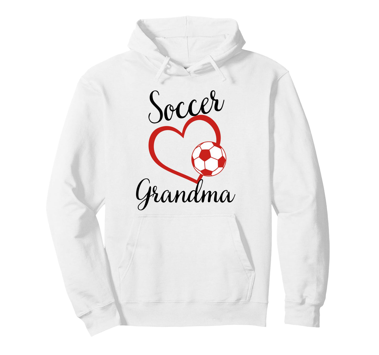 Funny Grandma Proud Soccer Lover Hoodie - Casual Everyday Wear Men Women - T-Shirt, Sweatshirt, Hoodie