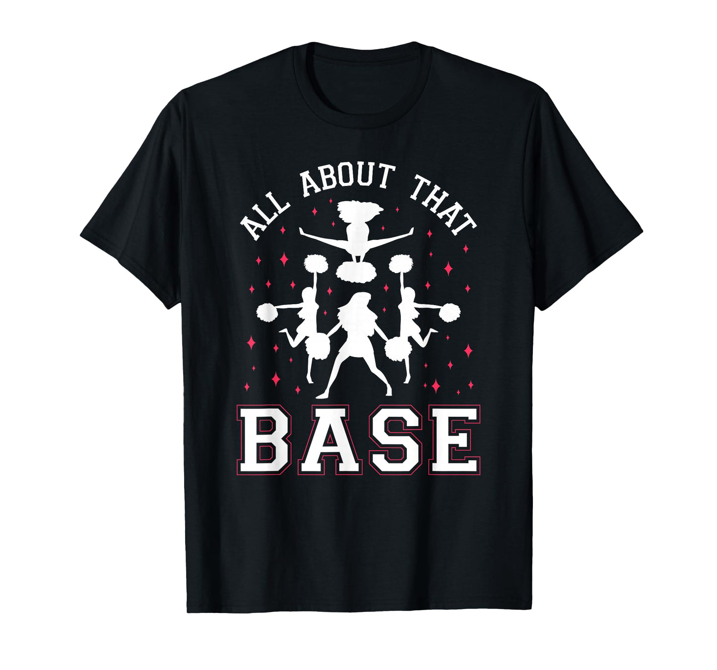 Cheer Cheerleading All About That T-Shirt - Minimalist Print for Adults - T-Shirt, Sweatshirt, Hoodie