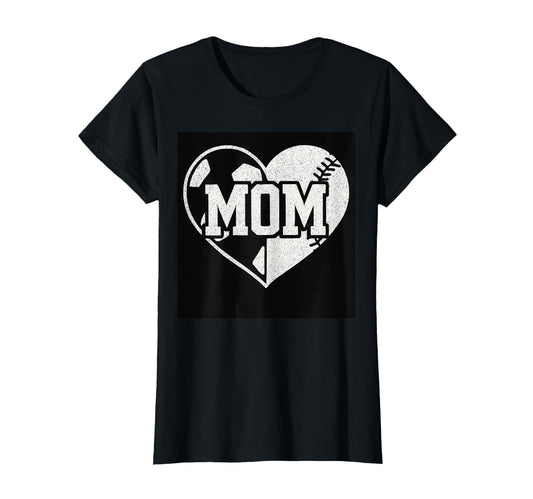 Ball Mom Soccer Football Baseball T-Shirt - Casual Everyday Wear Unisex - T-Shirt, Sweatshirt, Hoodie
