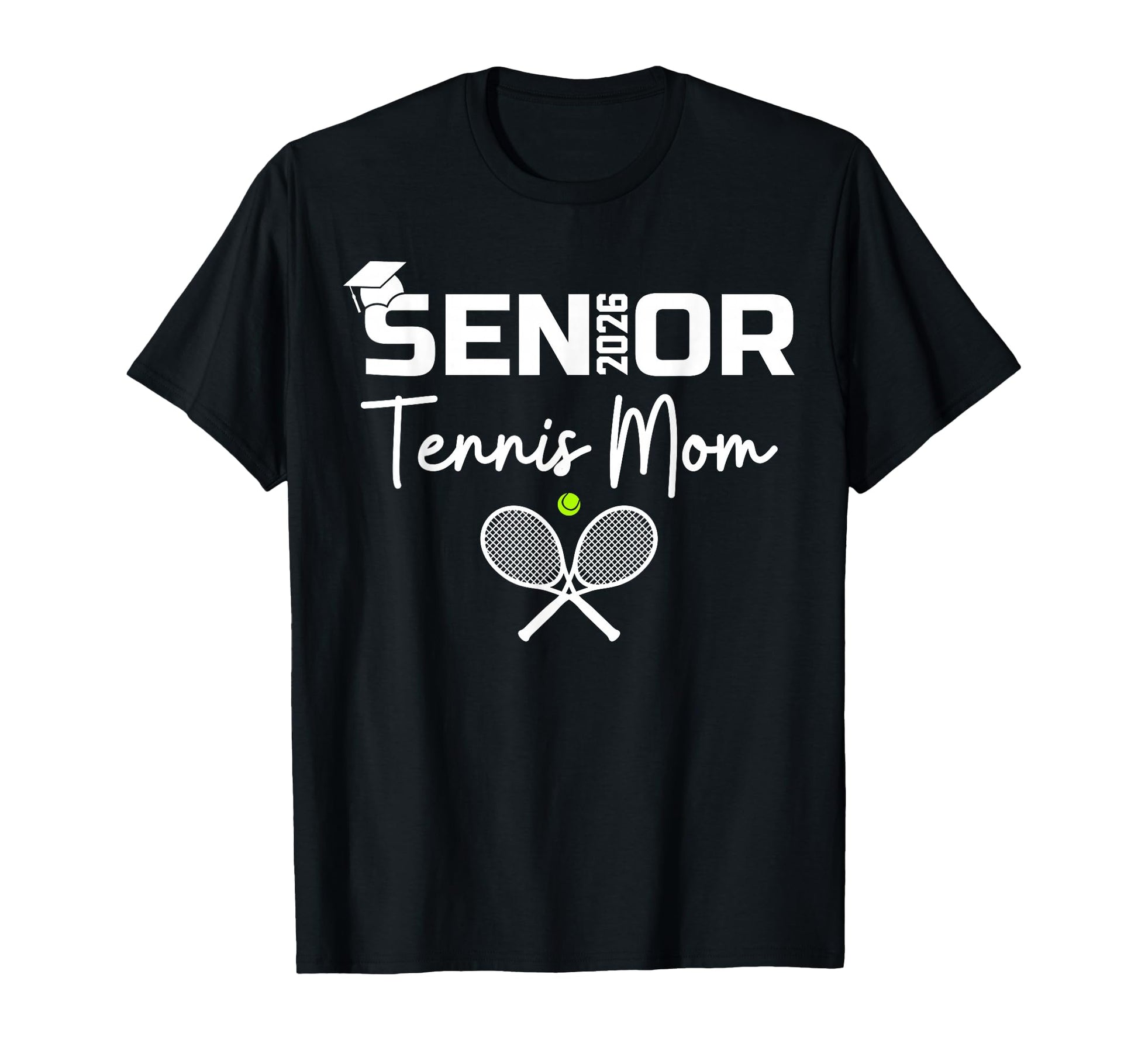 Senior 2026 Tennis Mom Proud Mom T-Shirt - Fun Novelty Design Men Women - T-Shirt, Sweatshirt, Hoodie