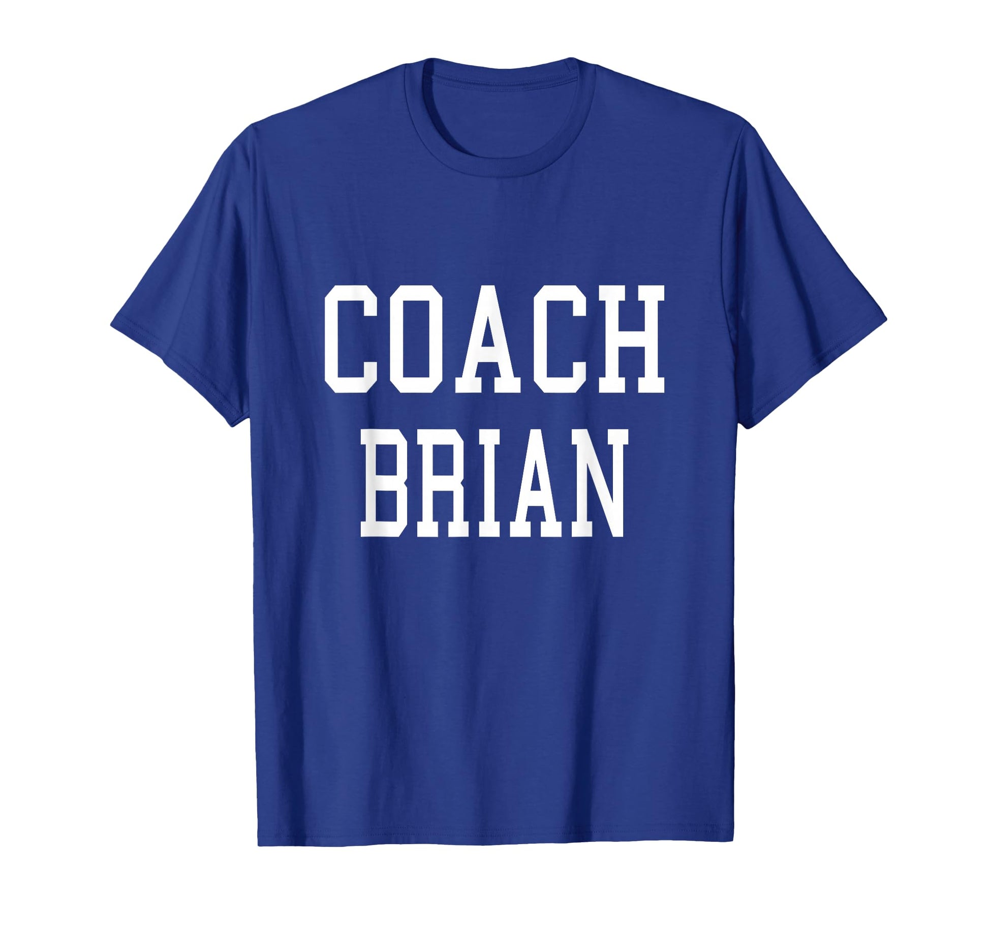 Coach Brian Custom Football Soccer Baseball T-Shirt - Graphic Print Unisex - T-Shirt, Sweatshirt, Hoodie