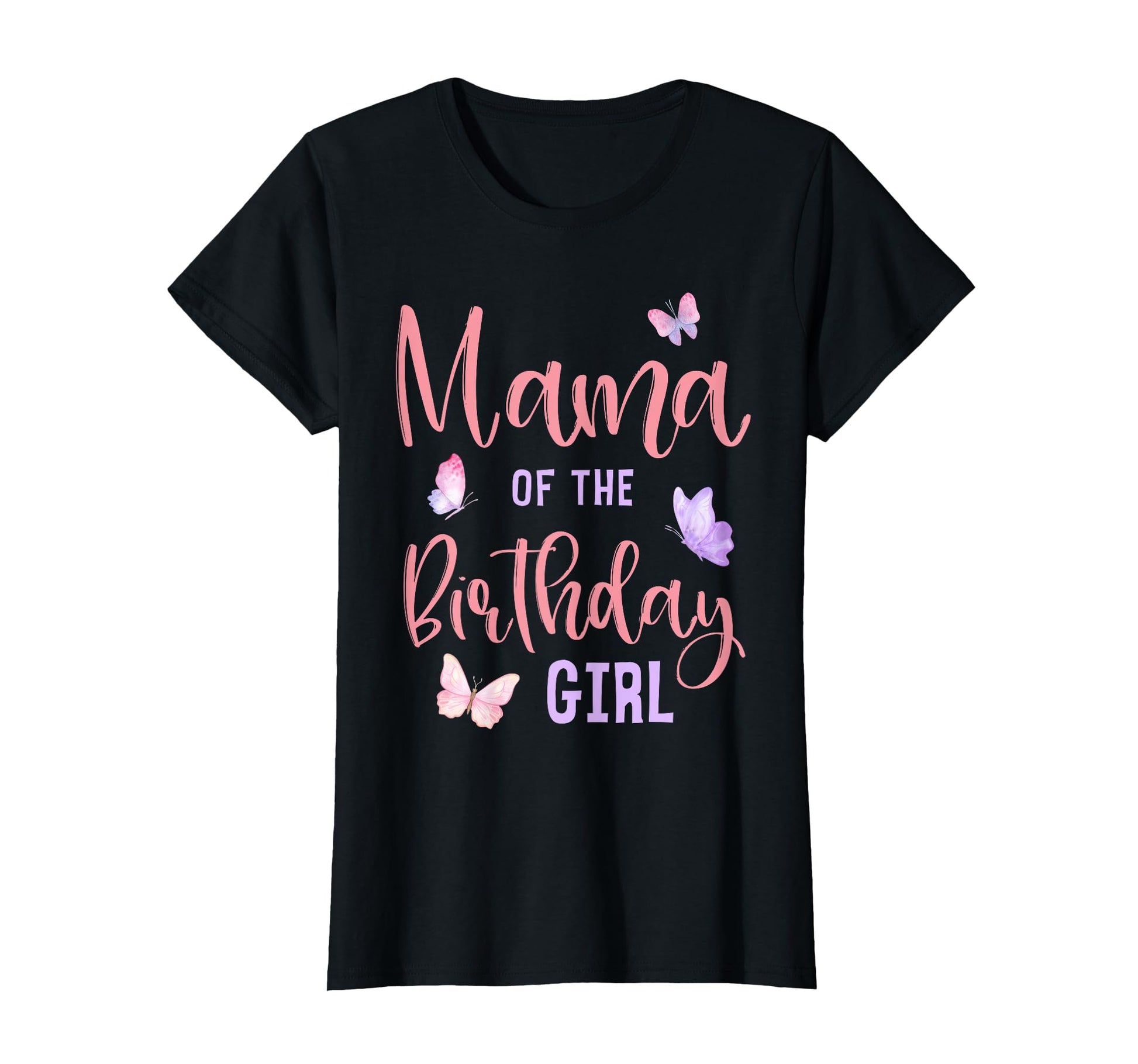 Mama Birthday Butterfly Party T-Shirt - Casual Everyday Wear for Adults - T-Shirt, Sweatshirt, Hoodie