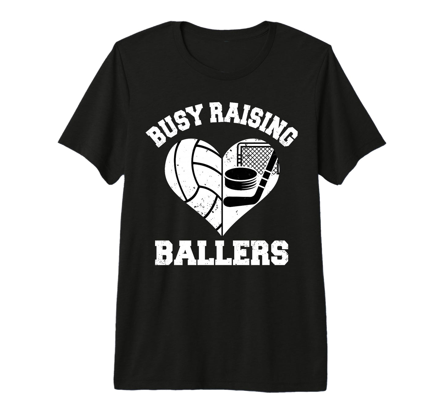 Busy Raising Ballers Volleyball Hockey T-Shirt - Graphic Print for Adults - T-Shirt, Sweatshirt, Hoodie