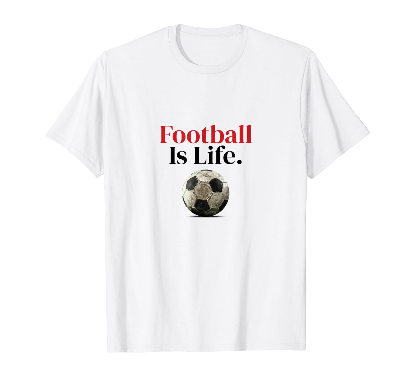 Futbol Is Life Soccer Fans Related T-Shirt - Unique Graphic for Adults - T-Shirt, Sweatshirt, Hoodie