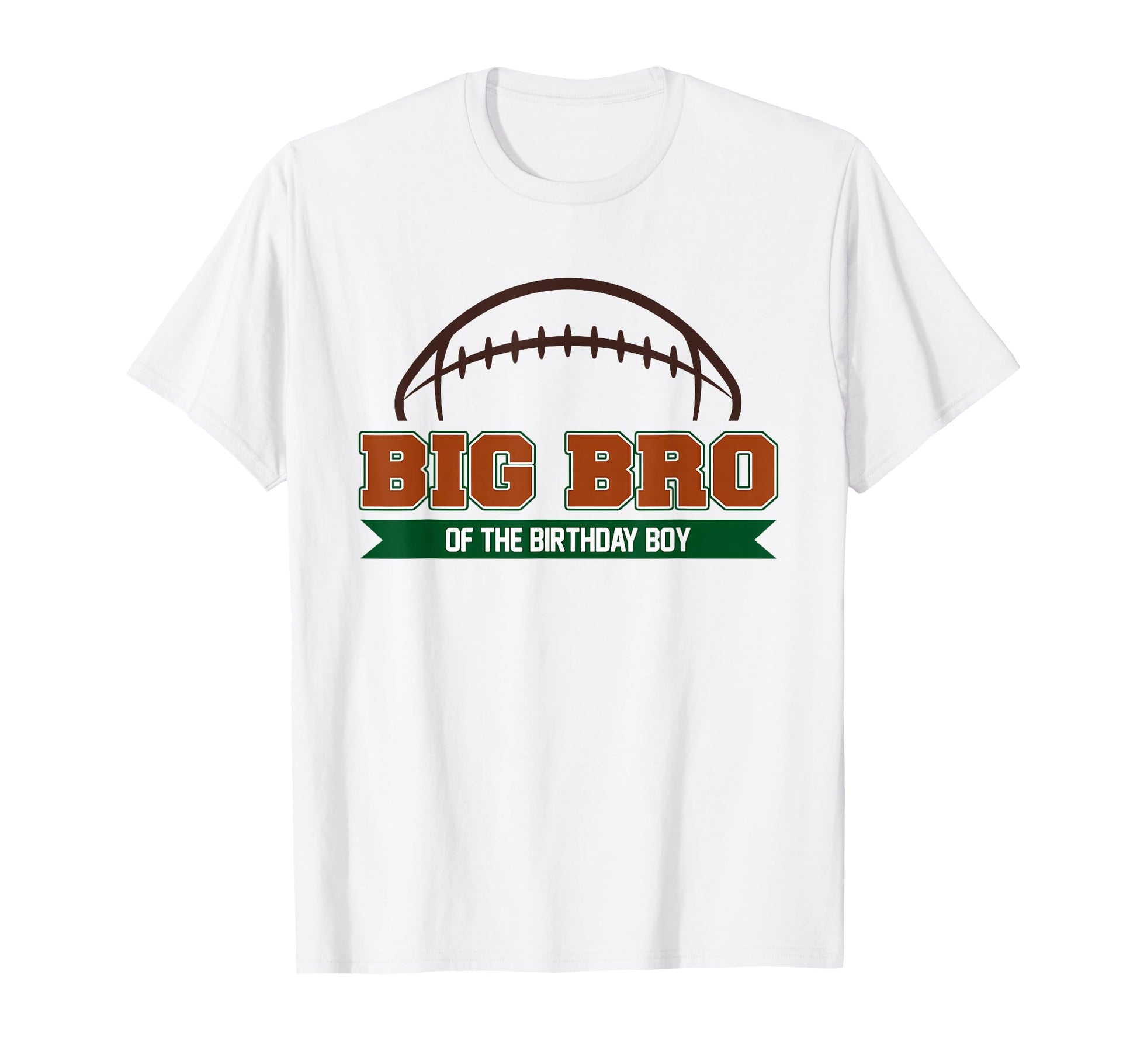 Big Bro Birthday Football Party Family T-Shirt - Aesthetic Graphic Unisex - T-Shirt, Sweatshirt, Hoodie