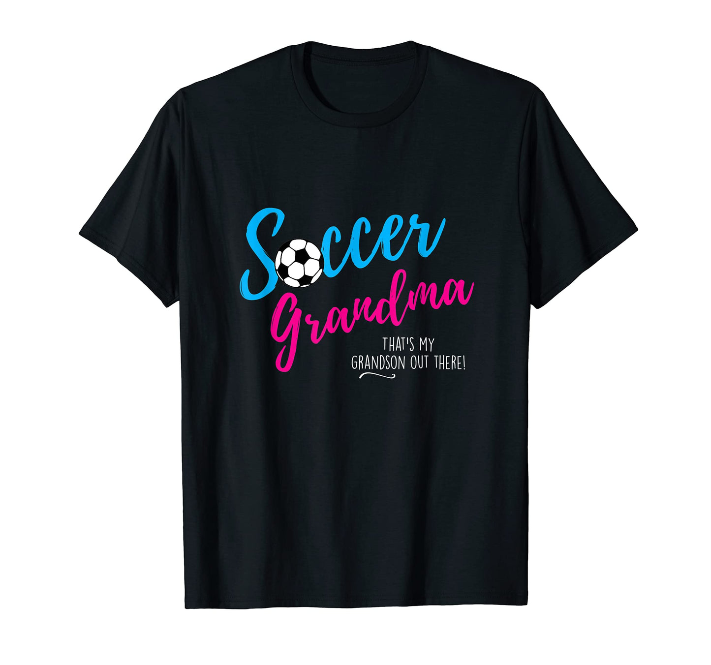 Soccer Grandma Supporting Soccer Grandson T-Shirt - Minimalist Print Unisex - T-Shirt, Sweatshirt, Hoodie