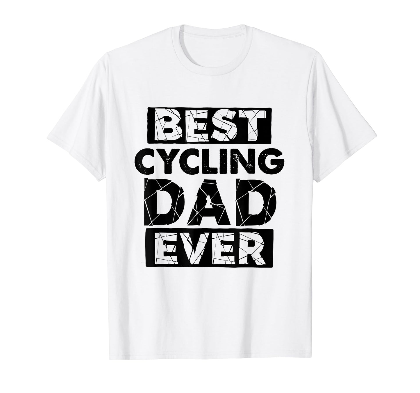 Dad Best Cycling Dad Ever Funny Cycling T-Shirt - Unique Graphic Unisex - T-Shirt, Sweatshirt, Hoodie