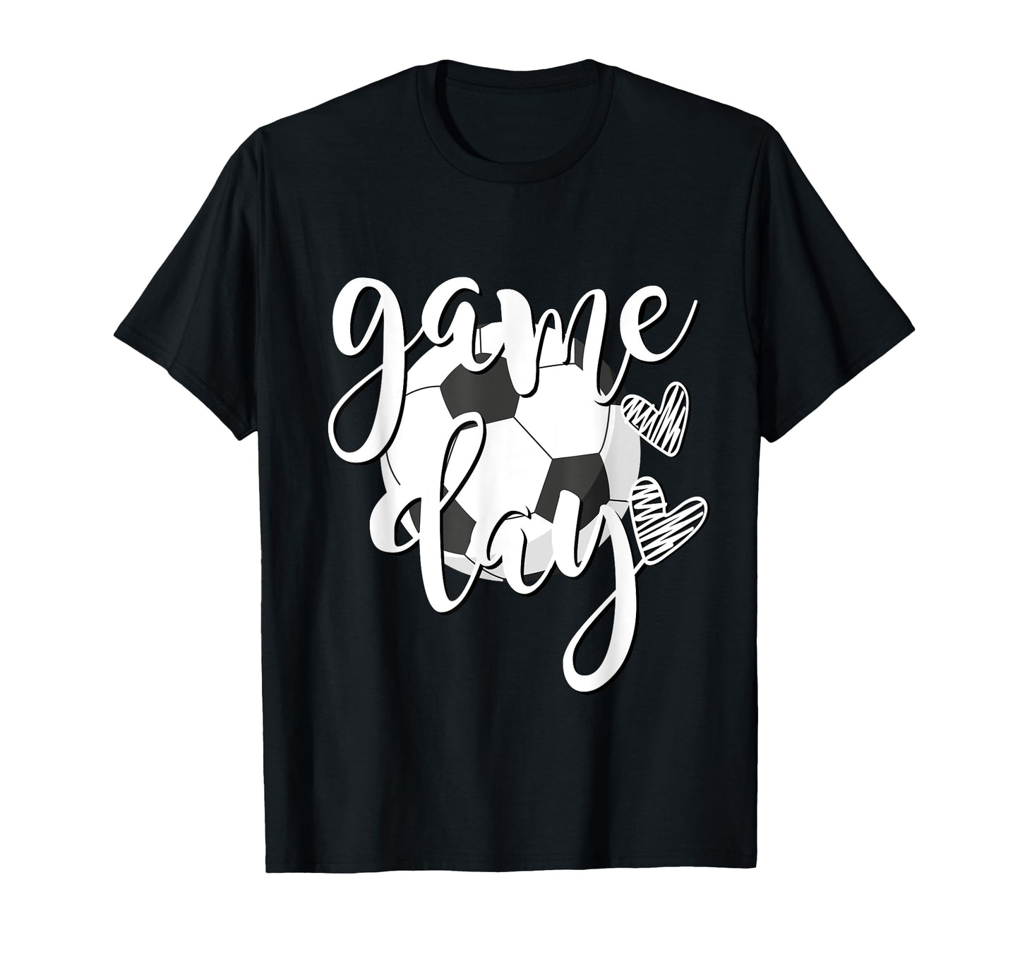Game Day Soccer Ball Hearts Soccer T-Shirt - Casual Everyday Wear Unisex - T-Shirt, Sweatshirt, Hoodie
