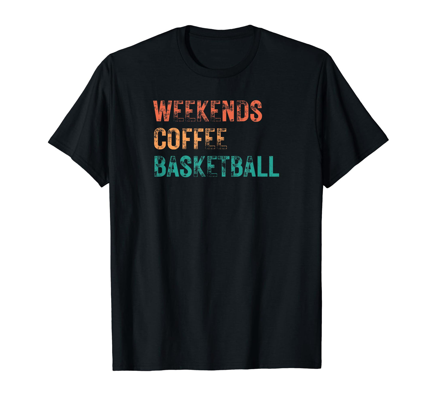 Weekends Coffee Basketball Game Day T-Shirt - Custom Art Print Men Women - T-Shirt, Sweatshirt, Hoodie