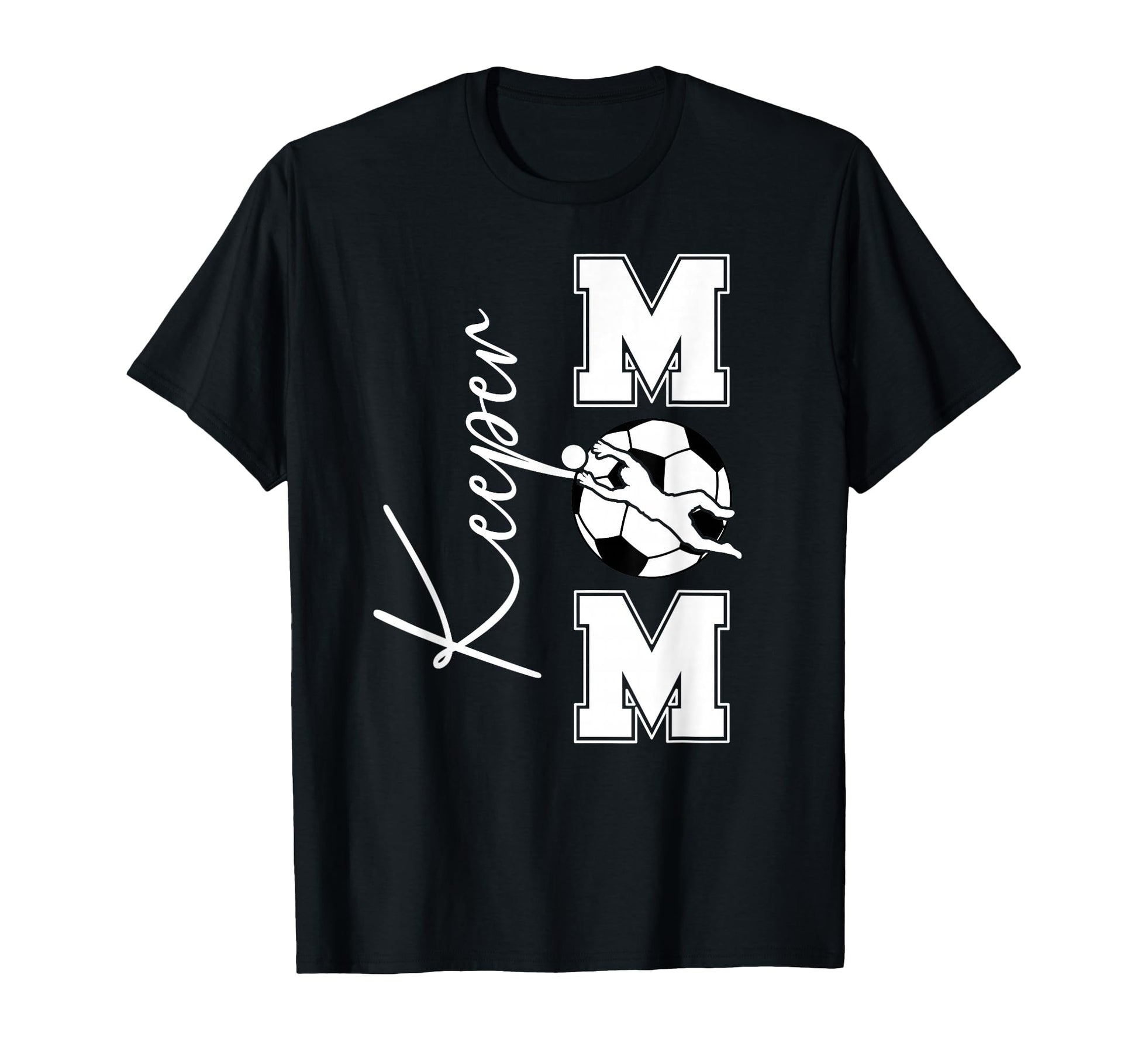 Soccer Keeper Mom Soccer Goalkeeper T-Shirt - Custom Art Print for Adults - T-Shirt, Sweatshirt, Hoodie