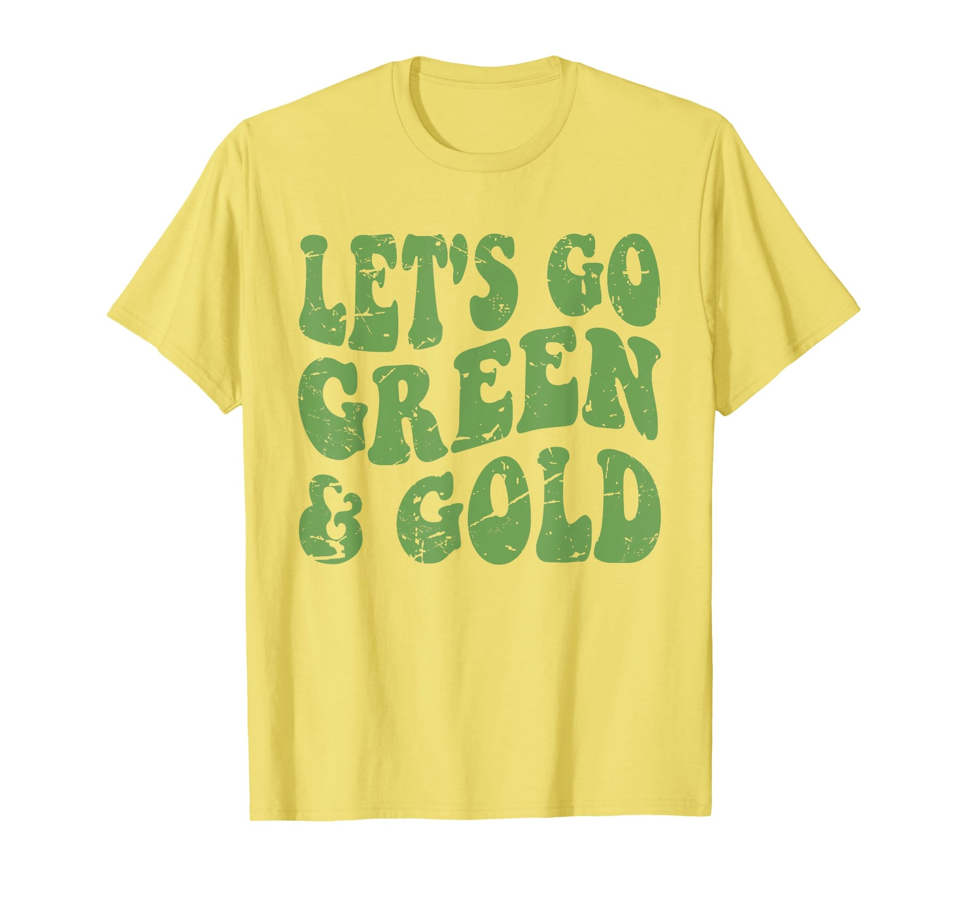 Lets Go Green Gold Game Day Team T-Shirt - Graphic Print for Adults - T-Shirt, Sweatshirt, Hoodie