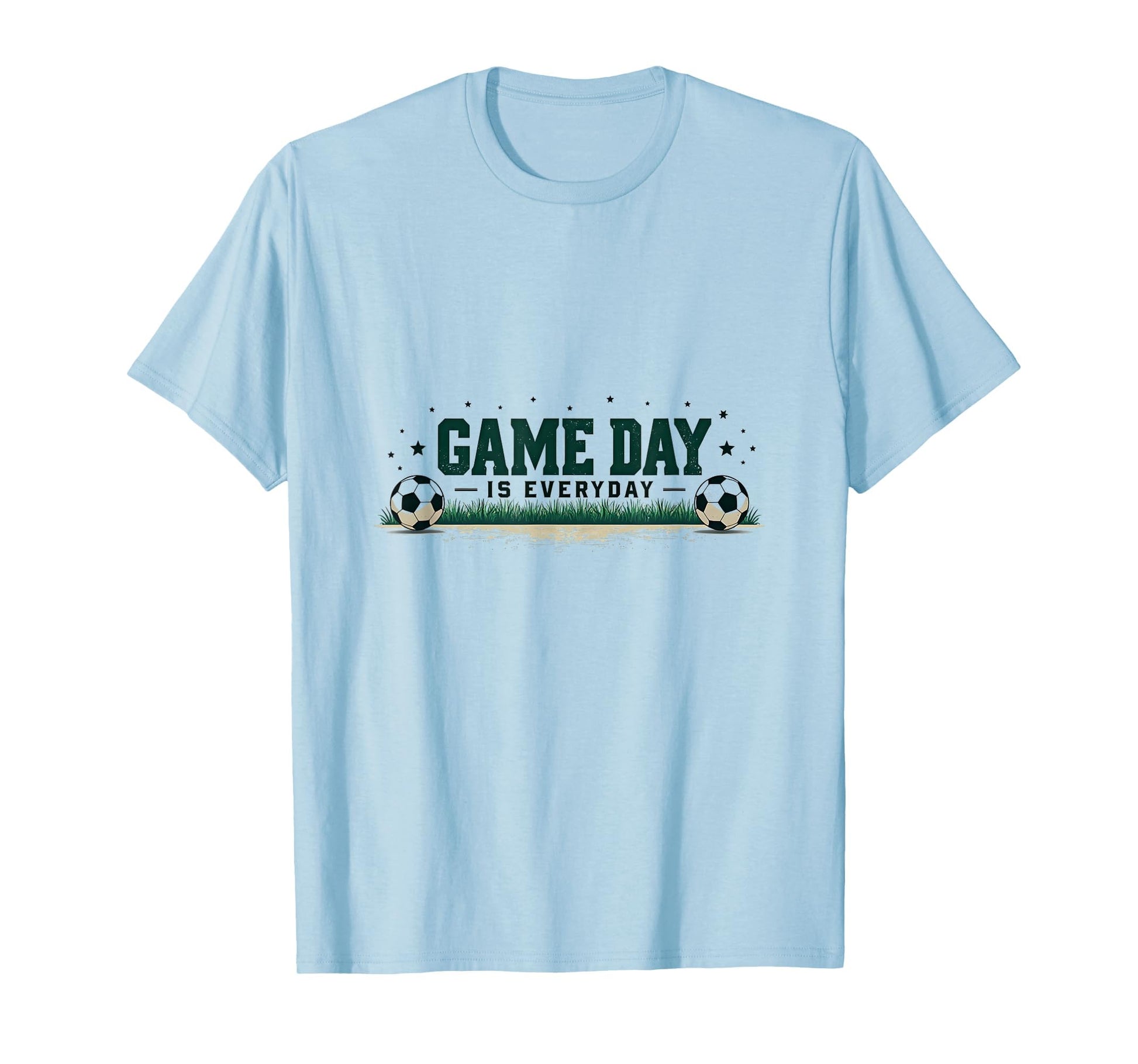 Game Day Is Everyday Soccer T-Shirt - Aesthetic Graphic Men Women - T-Shirt, Sweatshirt, Hoodie