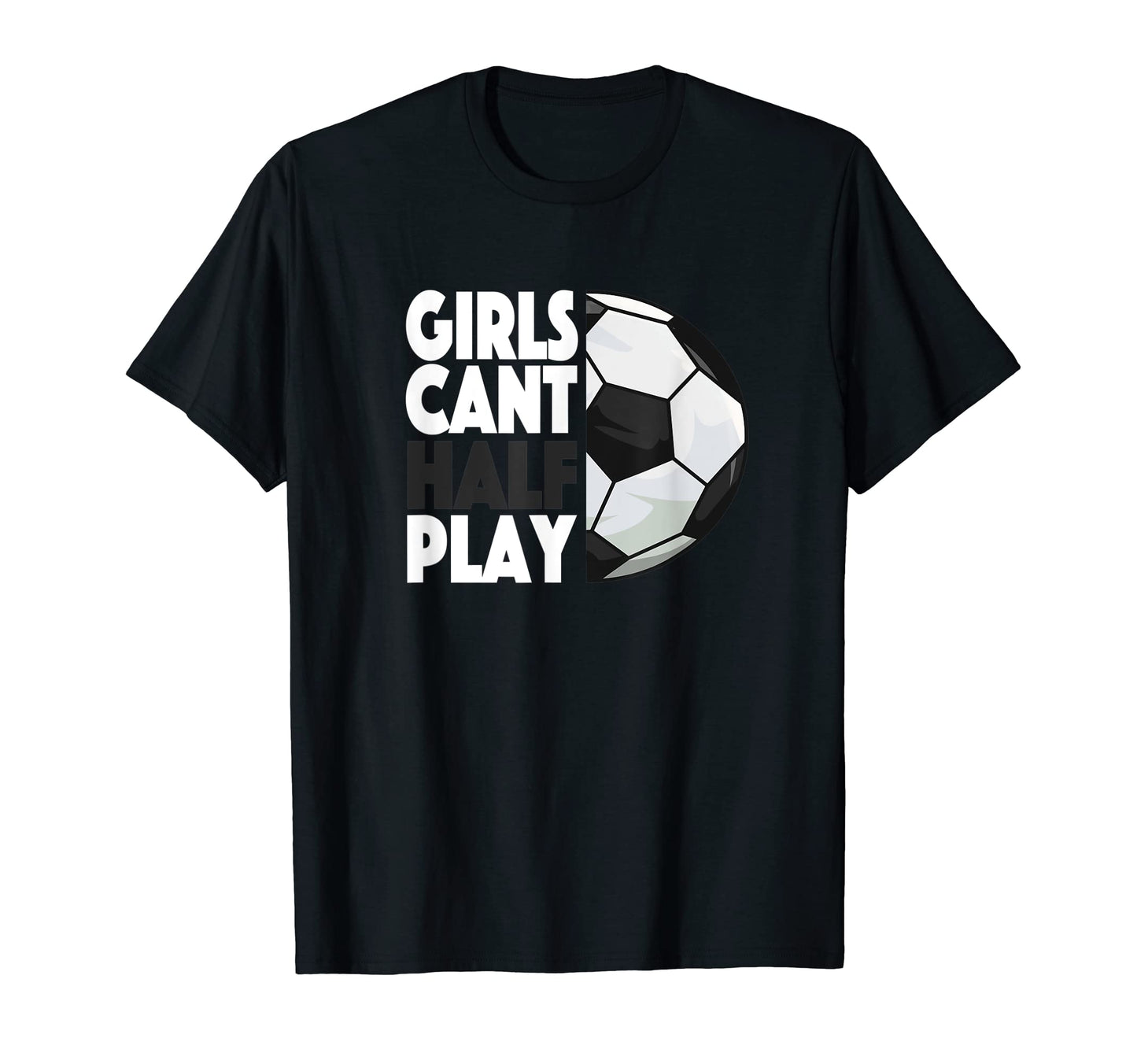 Play Like Soccer Fan Lifes About T-Shirt - Casual Everyday Wear for Adults - T-Shirt, Sweatshirt, Hoodie