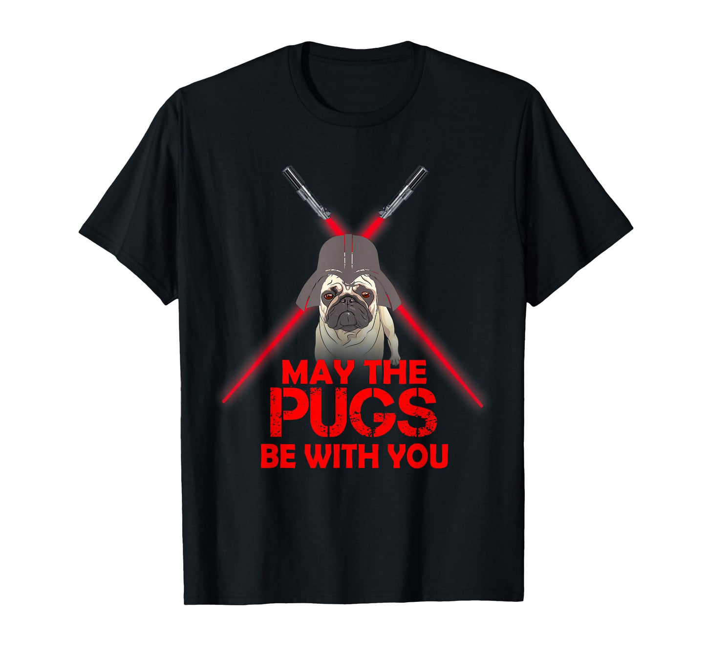 May Pug Be You Dog Lover Star Galaxy T-Shirt - Novelty Apparel Unisex - T-Shirt, Sweatshirt, Hoodie
