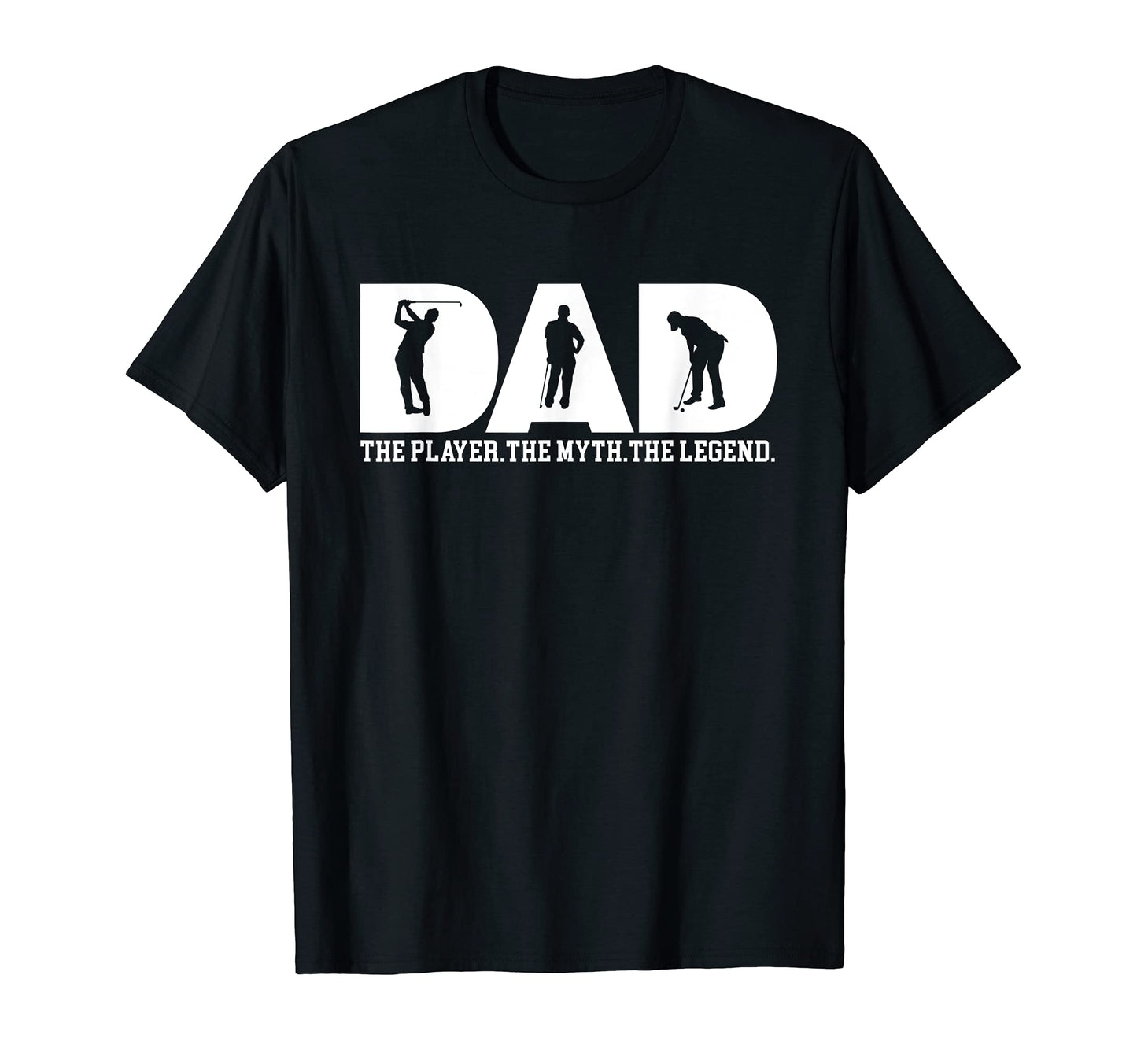 Dad Golfer Myth Legend Golf Player T-Shirt - Minimalist Print for Adults - T-Shirt, Sweatshirt, Hoodie