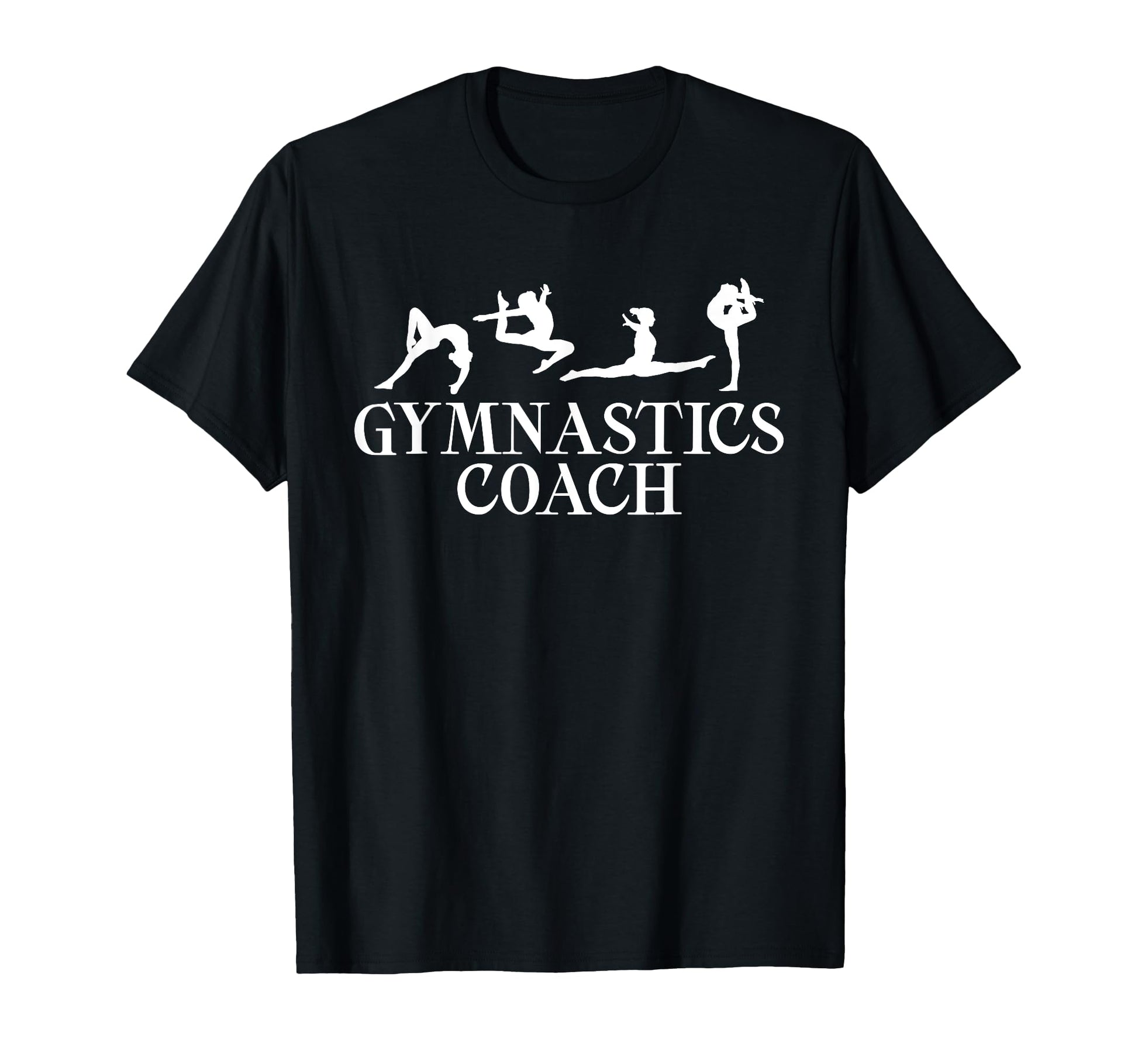 Gymnastics Coach Gymnast Coach T-Shirt - Casual Everyday Wear Unisex - T-Shirt, Sweatshirt, Hoodie
