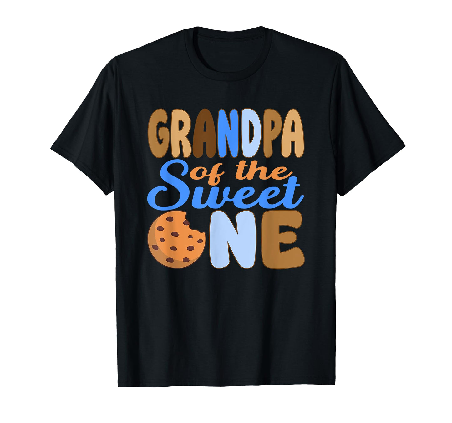 Grandpa Sweet One 1St Birthday Cookie T-Shirt - Fun Novelty Design Unisex - T-Shirt, Sweatshirt, Hoodie