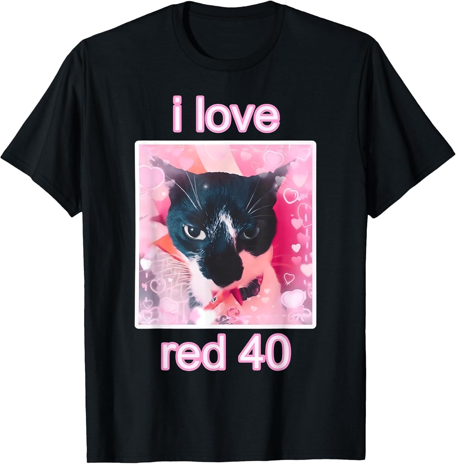 I Love Red 40 cat cute Unisex T-shirt, Sweatshirt, Hoodie, Long Sleeve Tee - T-Shirt, Sweatshirt, Hoodie