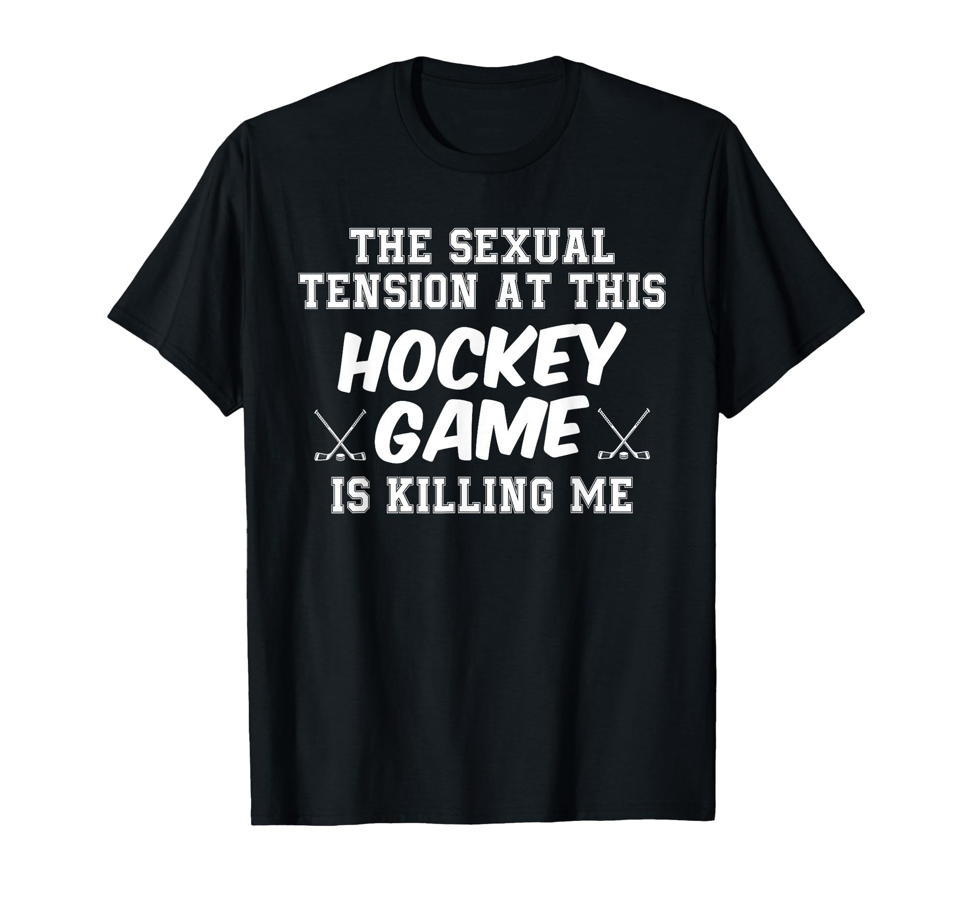 Sexual Tension This Hockey Game Funny T-Shirt - Trendy Graphic Unisex - T-Shirt, Sweatshirt, Hoodie
