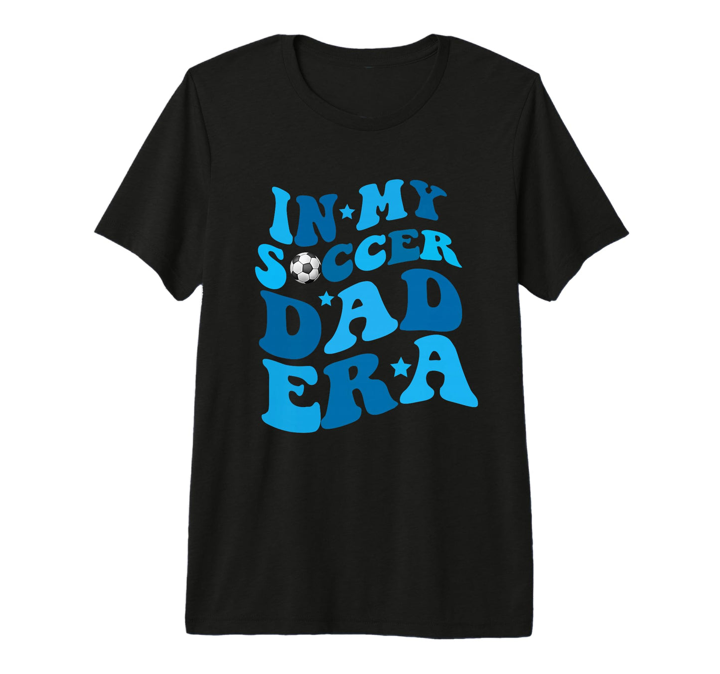 Funny My Soccer Dad Era Father T-Shirt - Aesthetic Graphic for Adults - T-Shirt, Sweatshirt, Hoodie