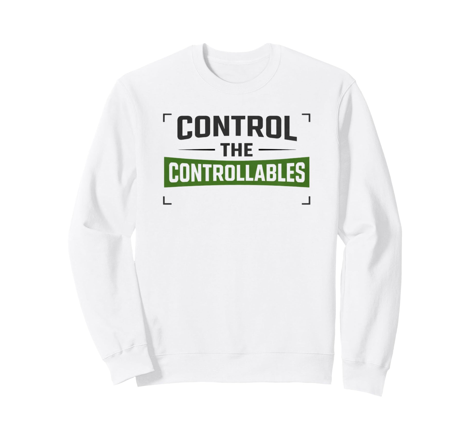 Control Controllables Soccer Sweatshirt - Trendy Graphic Men Women - T-Shirt, Sweatshirt, Hoodie