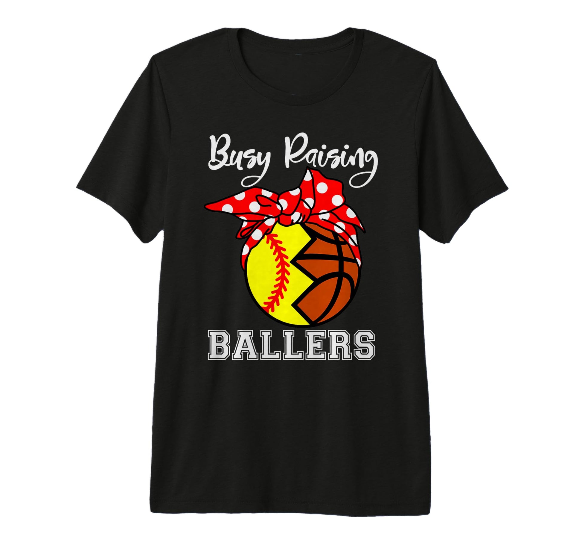 Busy Raising Ballers Funny Softball T-Shirt - Streetwear Style for Adults - T-Shirt, Sweatshirt, Hoodie