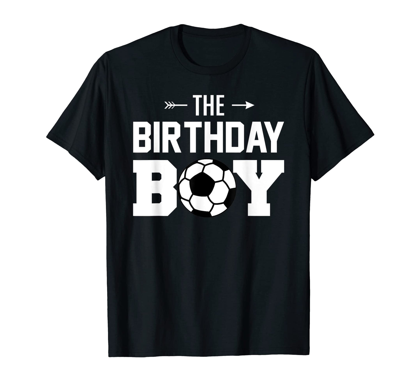 Birthday Funny Soccer Family T-Shirt - Fun Novelty Design Men Women - T-Shirt, Sweatshirt, Hoodie