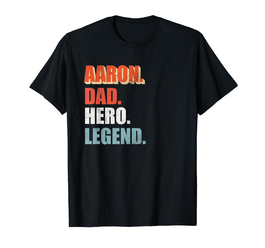 Aaron Dad Hero Legend Great Gift Any T-Shirt - Minimalist Print Men Women - T-Shirt, Sweatshirt, Hoodie